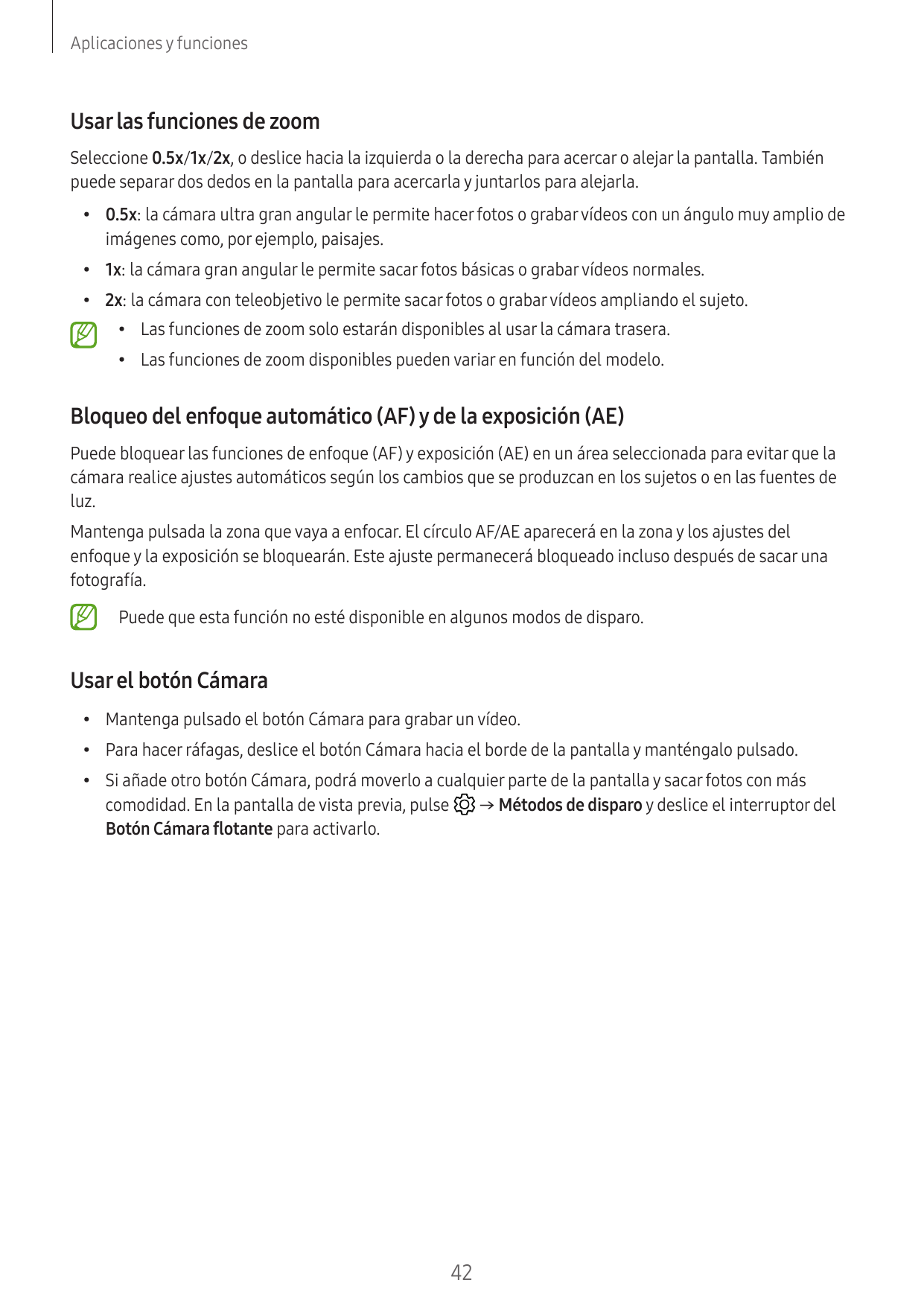 Aplicaciones y funcionesUsar las funciones de zoomSeleccione 0.5x/1x/2x, o deslice hacia la izquierda o la derecha para acercar 