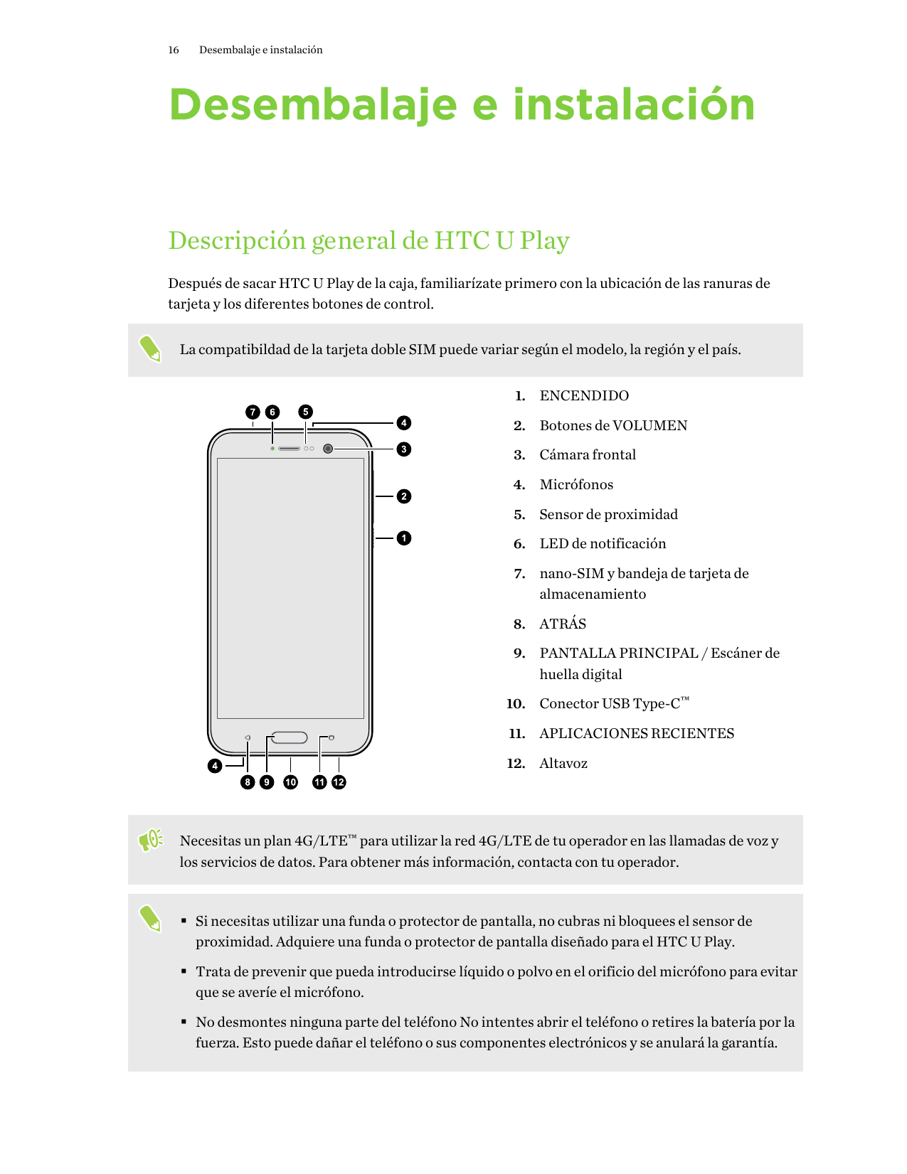 16Desembalaje e instalaciónDesembalaje e instalaciónDescripción general de HTC U PlayDespués de sacar HTC U Play de la caja, fam