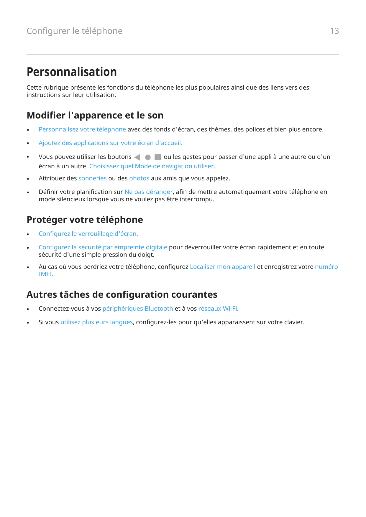 Configurer le téléphone13PersonnalisationCette rubrique présente les fonctions du téléphone les plus populaires ainsi que des li