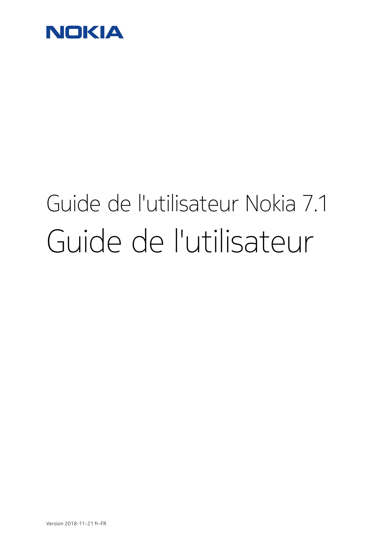 Guide de l'utilisateur Nokia 7.1Guide de l'utilisateurVersion 2018-11-21 fr-FR
