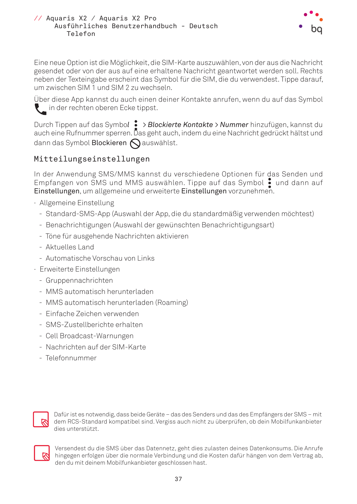 // Aquaris X2 / Aquaris X2 ProAusführliches Benutzerhandbuch - DeutschTelefonEine neue Option ist die Möglichkeit, die SIM-Karte