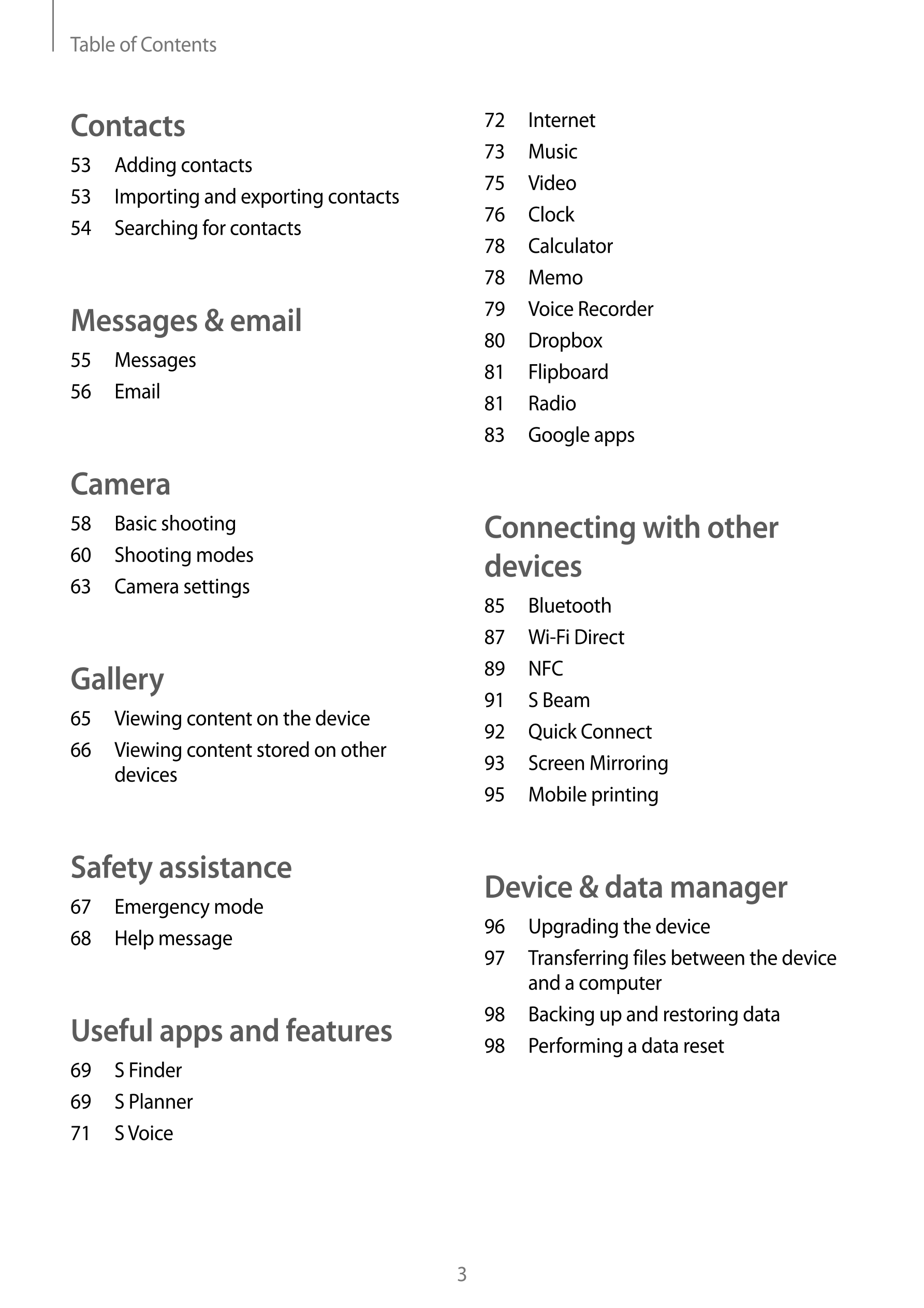 Table of Contents
Contacts 72  Internet
73  Music
53  Adding contacts
75  Video
53  Importing and exporting contacts
76  Clock
5