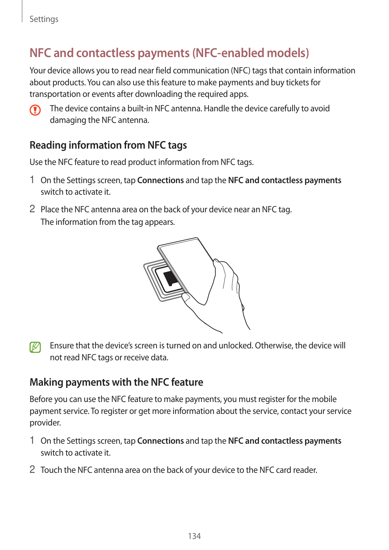 SettingsNFC and contactless payments (NFC-enabled models)Your device allows you to read near field communication (NFC) tags that