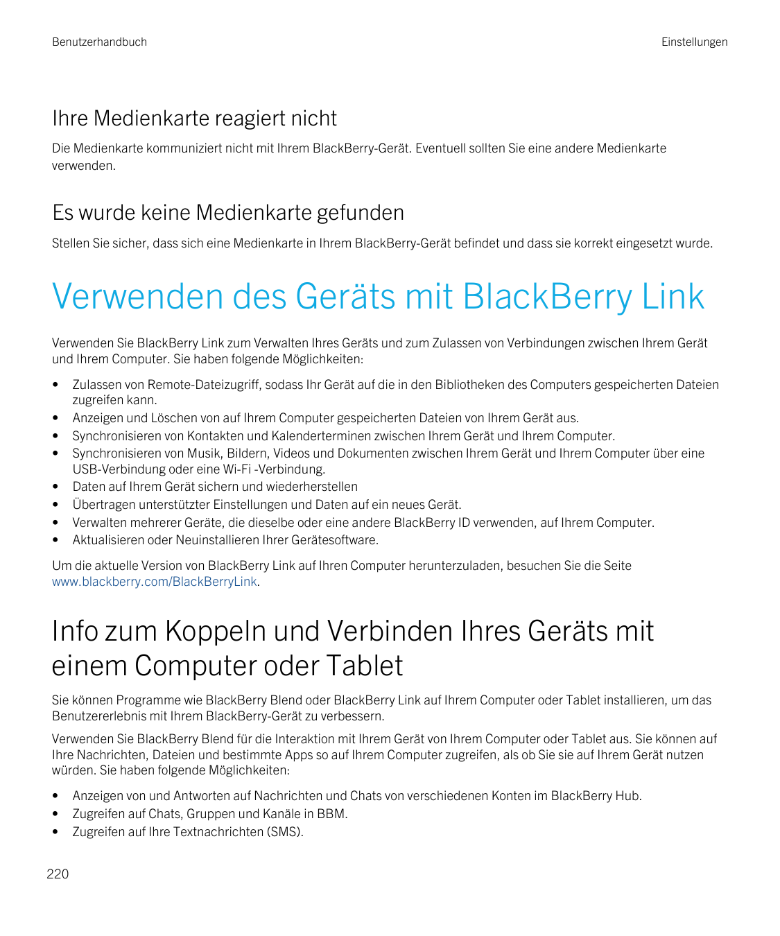 BenutzerhandbuchEinstellungenIhre Medienkarte reagiert nichtDie Medienkarte kommuniziert nicht mit Ihrem BlackBerry-Gerät. Event