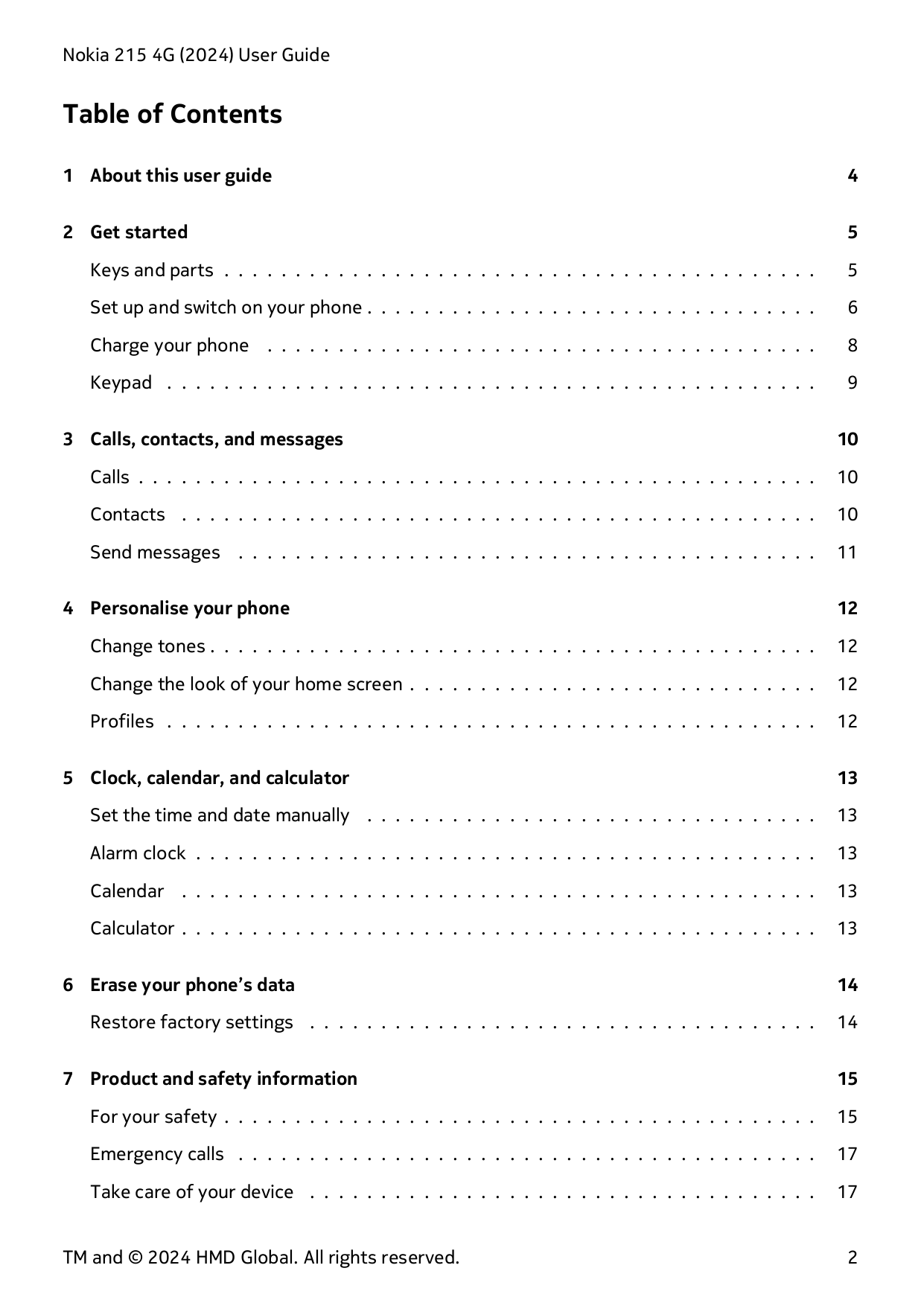 Nokia 215 4G (2024) User GuideTable of Contents1 About this user guide42 Get started5Keys and parts . . . . . . . . . . . . . . 