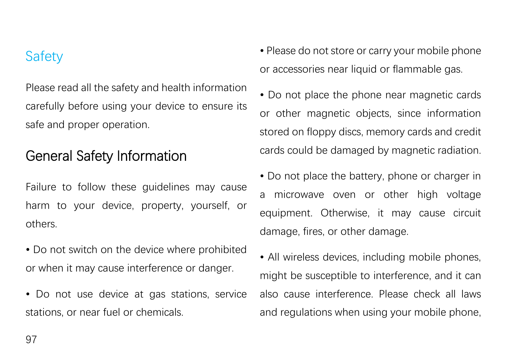 SafetyPlease read all the safety and health informationcarefully before using your device to ensure itssafe and proper operation