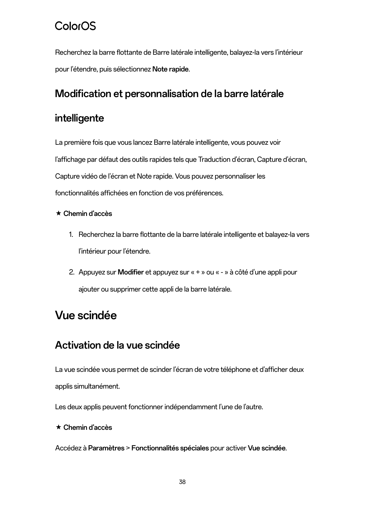 Recherchez la barre flottante de Barre latérale intelligente, balayez-la vers l'intérieurpour l'étendre, puis sélectionnez Note 