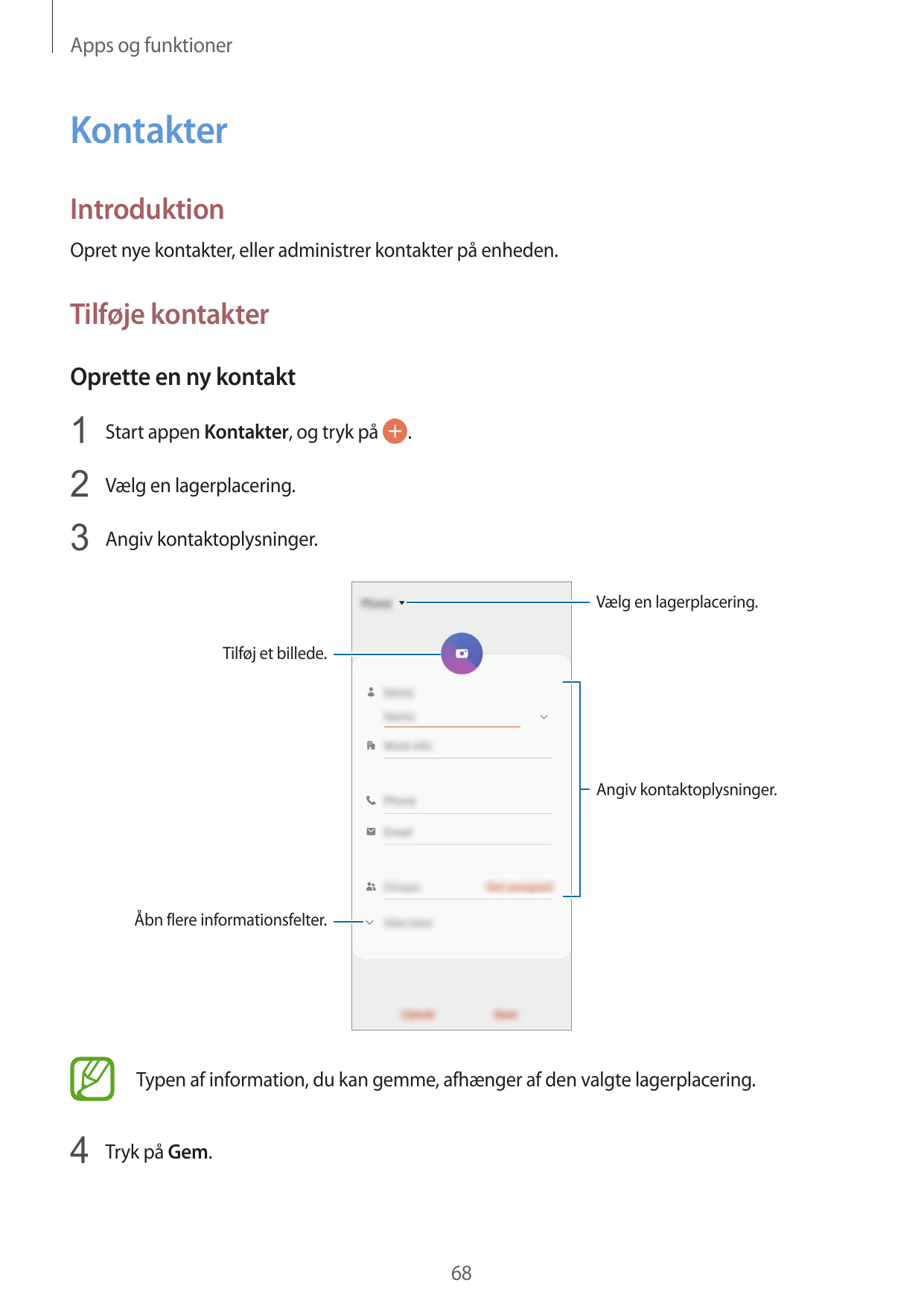 Apps og funktionerKontakterIntroduktionOpret nye kontakter, eller administrer kontakter på enheden.Tilføje kontakterOprette en n