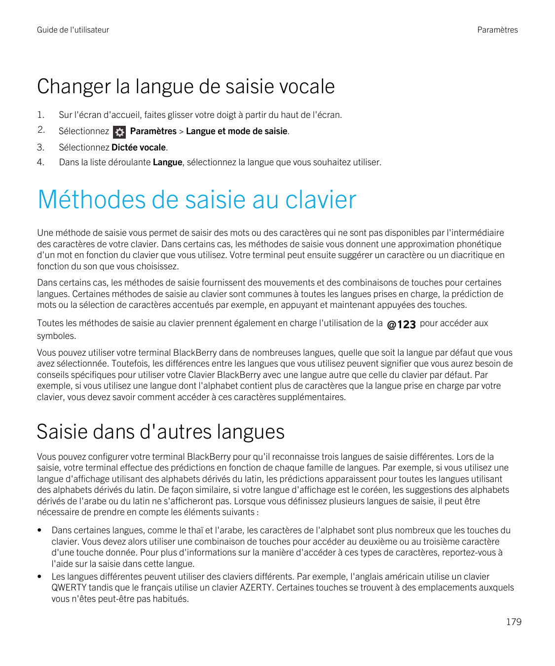 Guide de l'utilisateurParamètresChanger la langue de saisie vocale1.Sur l'écran d'accueil, faites glisser votre doigt à partir d