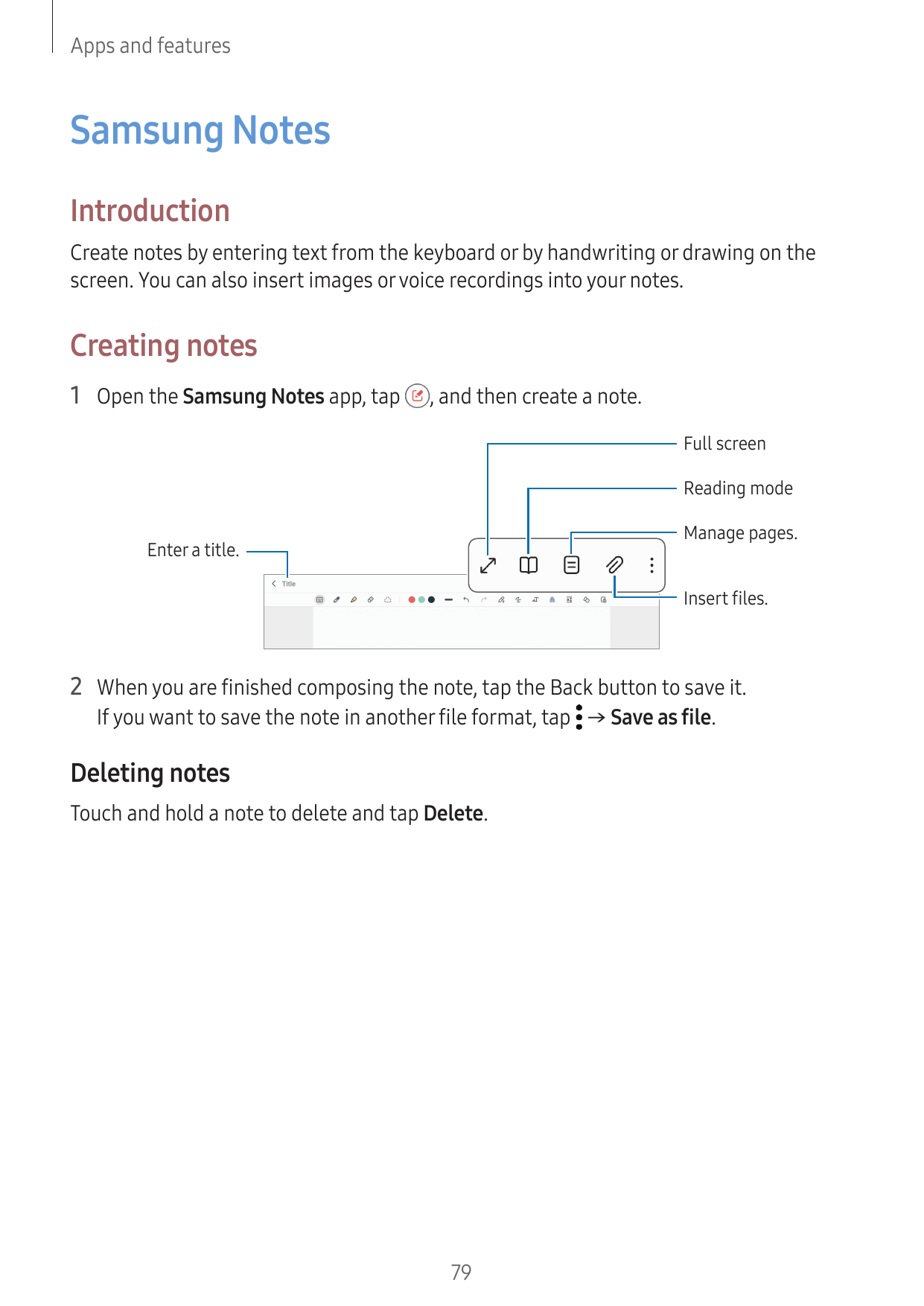 Apps and featuresSamsung NotesIntroductionCreate notes by entering text from the keyboard or by handwriting or drawing on thescr