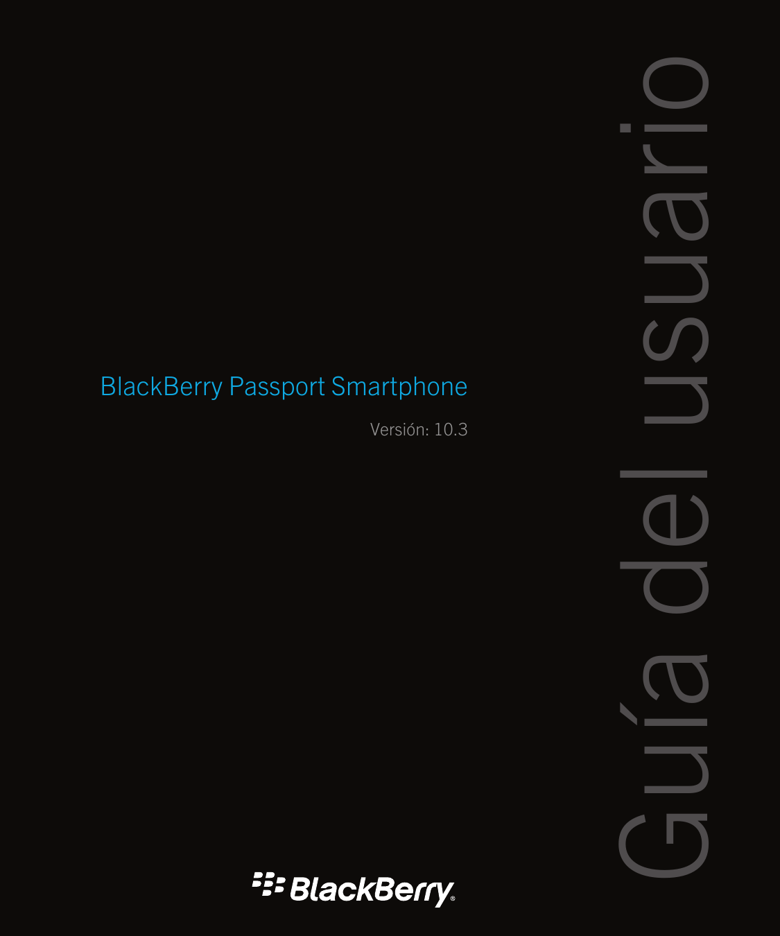 Versión: 10.3Guía del usuarioBlackBerry Passport Smartphone