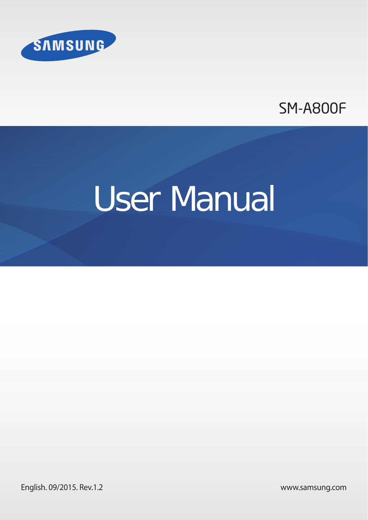 SM-A800FUser ManualEnglish. 09/2015. Rev.1.2www.samsung.com