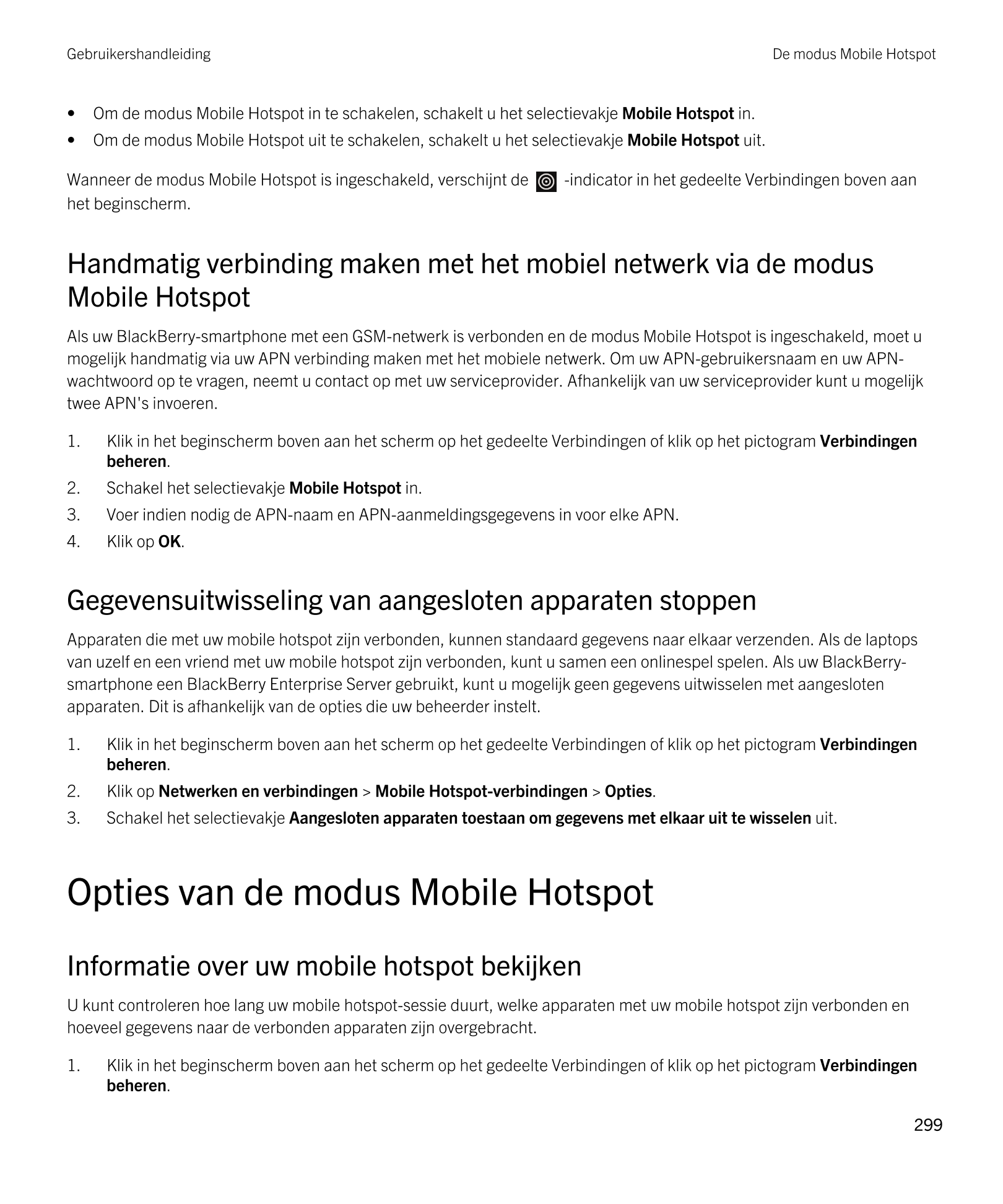 Gebruikershandleiding De modus Mobile Hotspot
• Om de modus Mobile Hotspot in te schakelen, schakelt u het selectievakje  Mobile