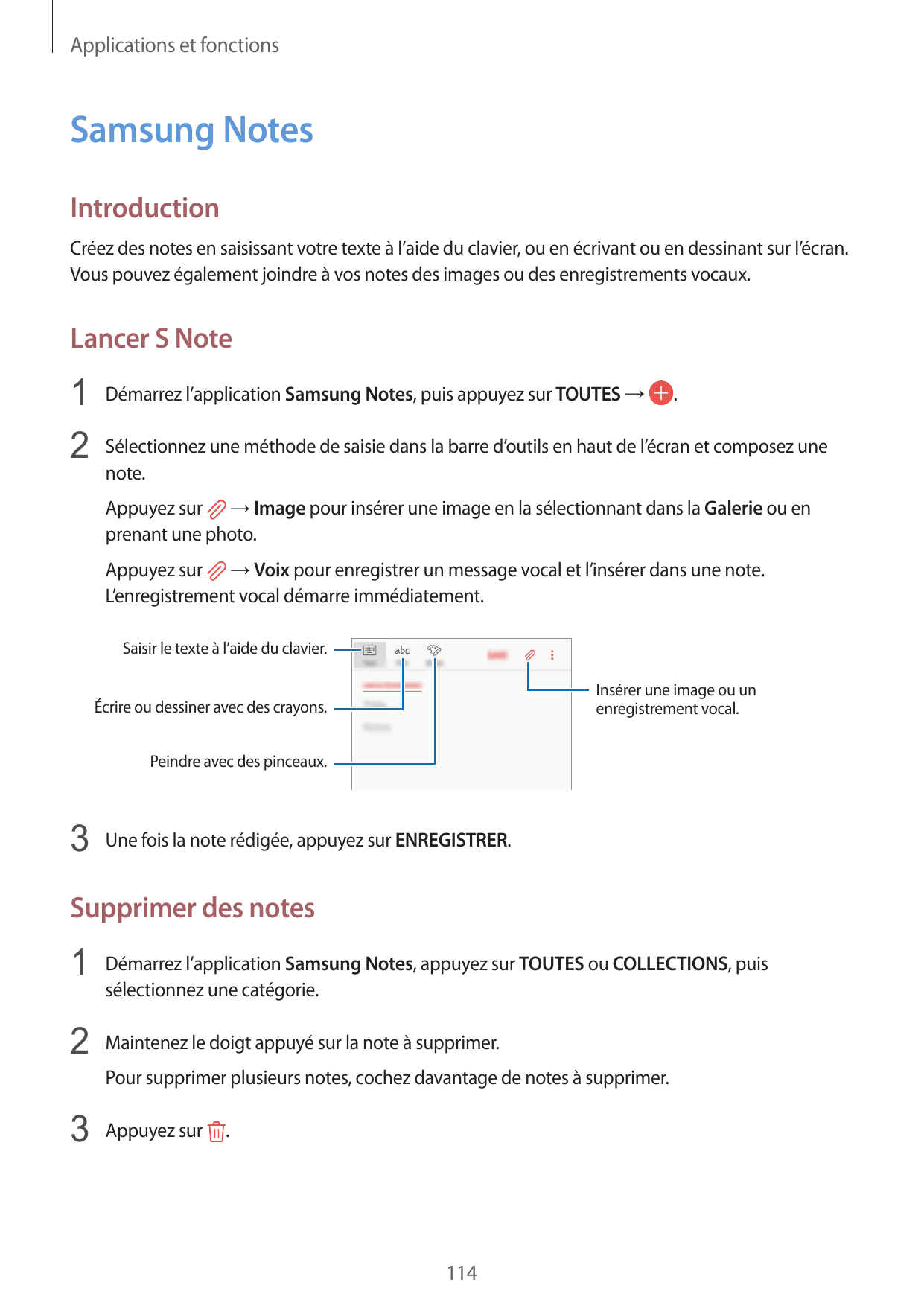 Applications et fonctionsSamsung NotesIntroductionCréez des notes en saisissant votre texte à l’aide du clavier, ou en écrivant 