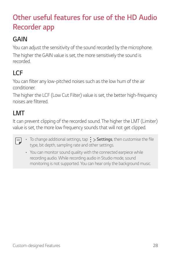 Other useful features for use of the HD AudioRecorder appGAINYou can adjust the sensitivity of the sound recorded by the microph