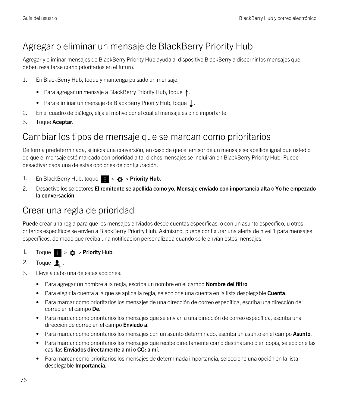 Guía del usuarioBlackBerry Hub y correo electrónicoAgregar o eliminar un mensaje de BlackBerry Priority HubAgregar y eliminar me