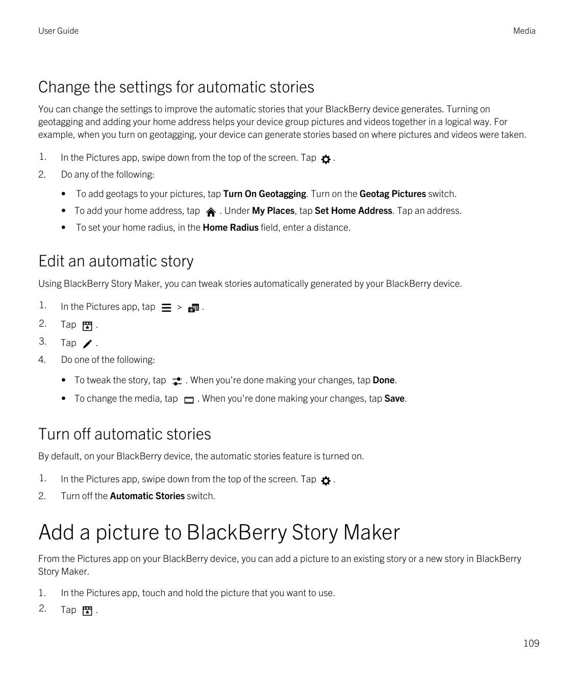 User GuideMediaChange the settings for automatic storiesYou can change the settings to improve the automatic stories that your B