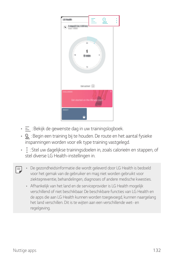 ••: Bekijk de gewenste dag in uw trainingslogboek.: Begin een training bij te houden. De route en het aantal fysiekeinspanningen