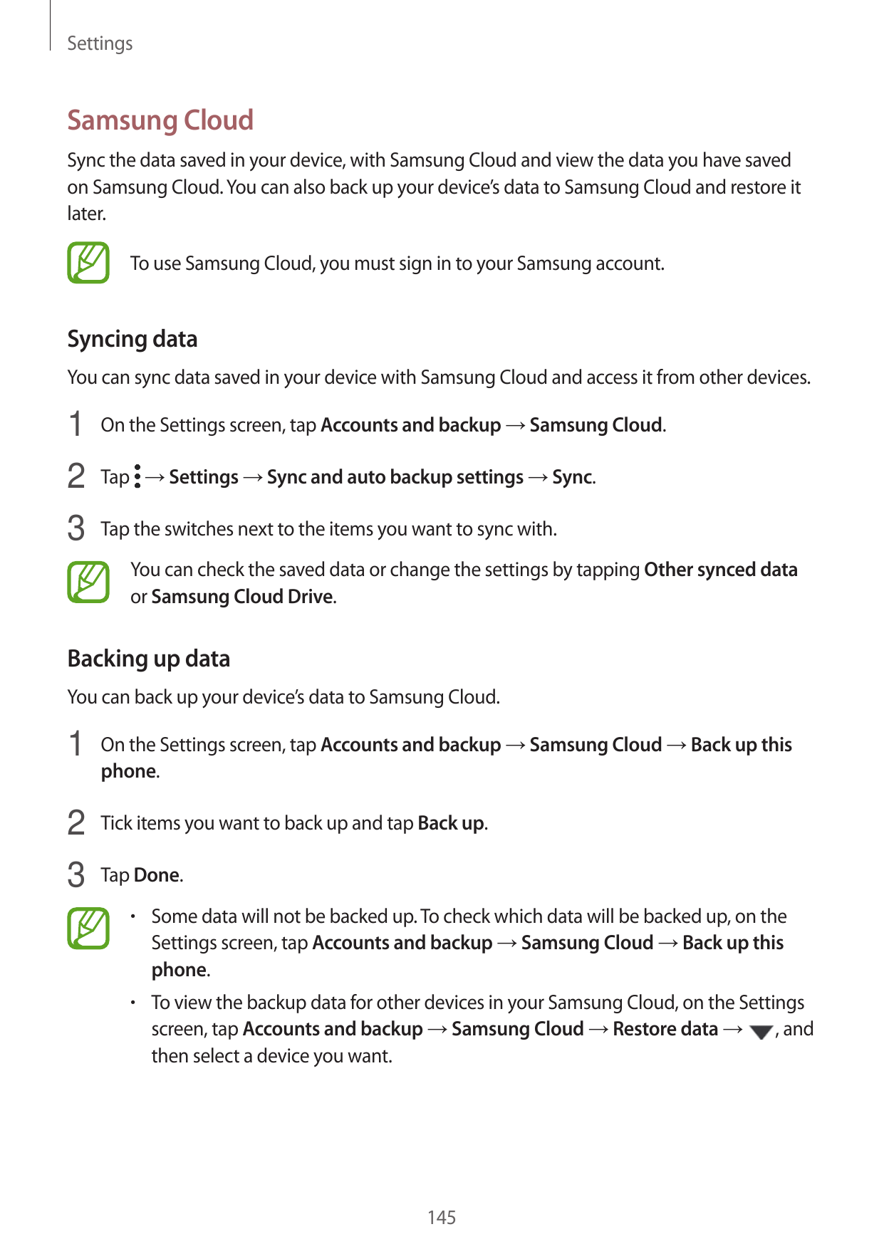 SettingsSamsung CloudSync the data saved in your device, with Samsung Cloud and view the data you have savedon Samsung Cloud. Yo