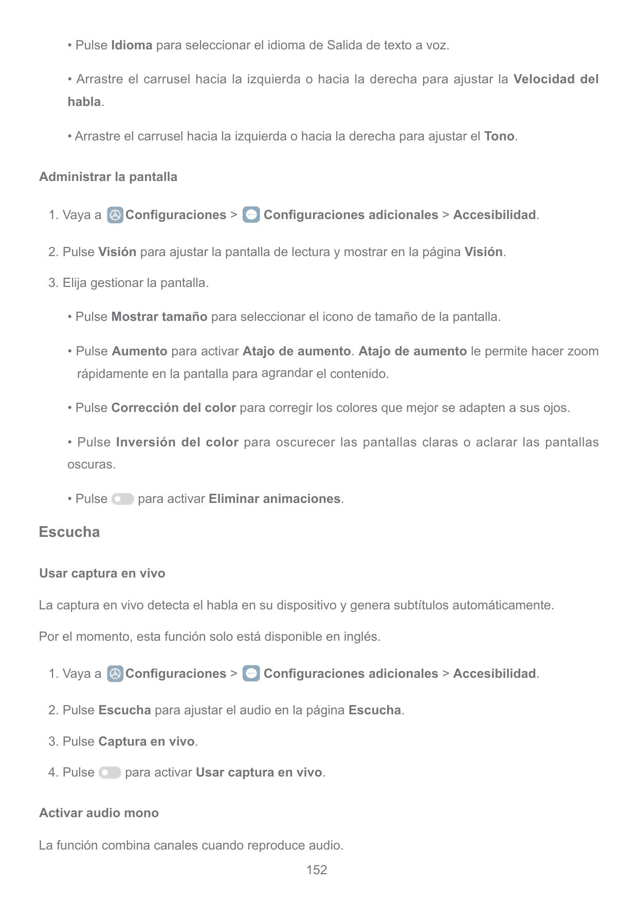 • Pulse Idioma para seleccionar el idioma de Salida de texto a voz.• Arrastre el carrusel hacia la izquierda o hacia la derecha 