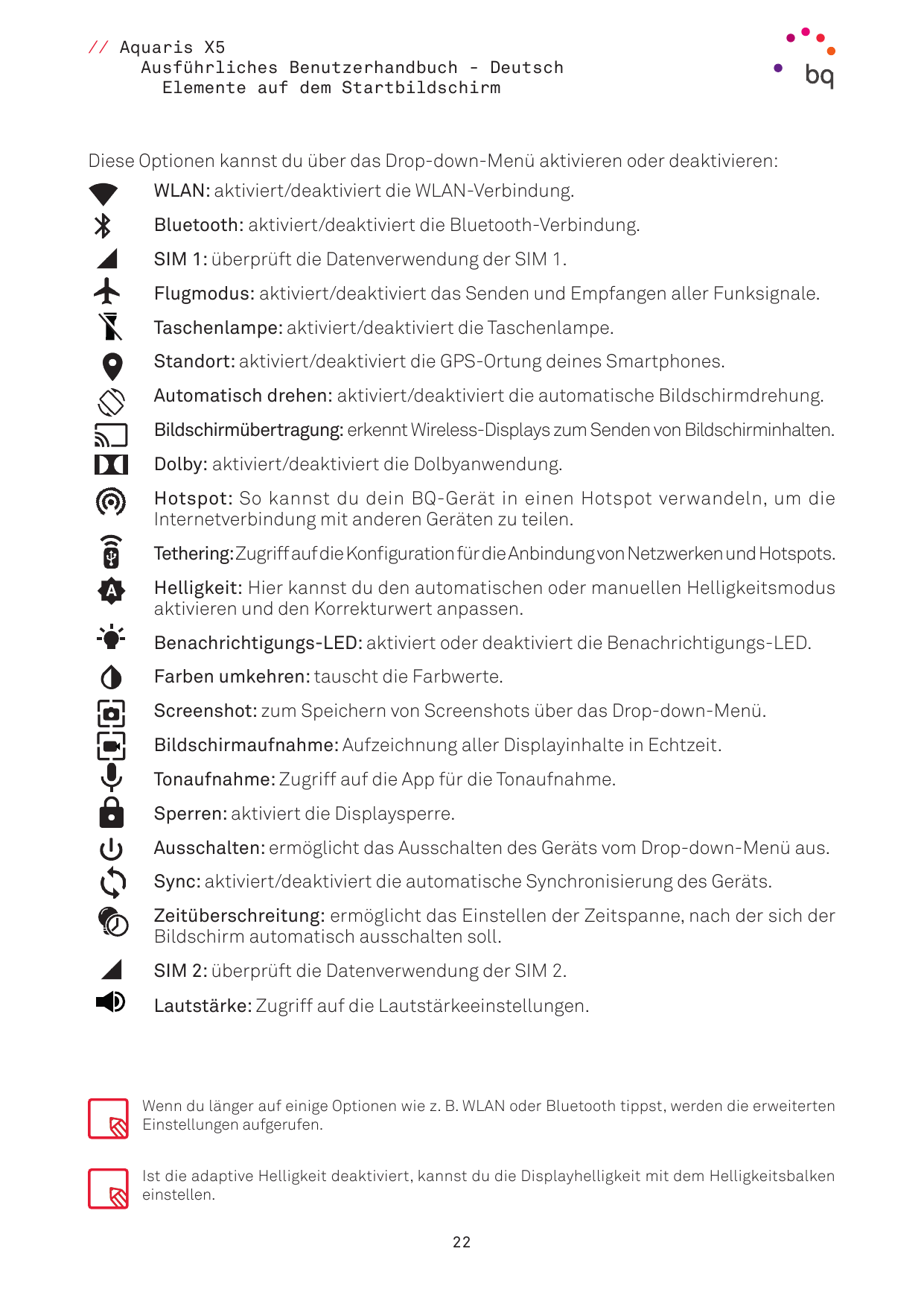 // Aquaris X5Ausführliches Benutzerhandbuch - DeutschElemente auf dem StartbildschirmDiese Optionen kannst du über das Drop-down