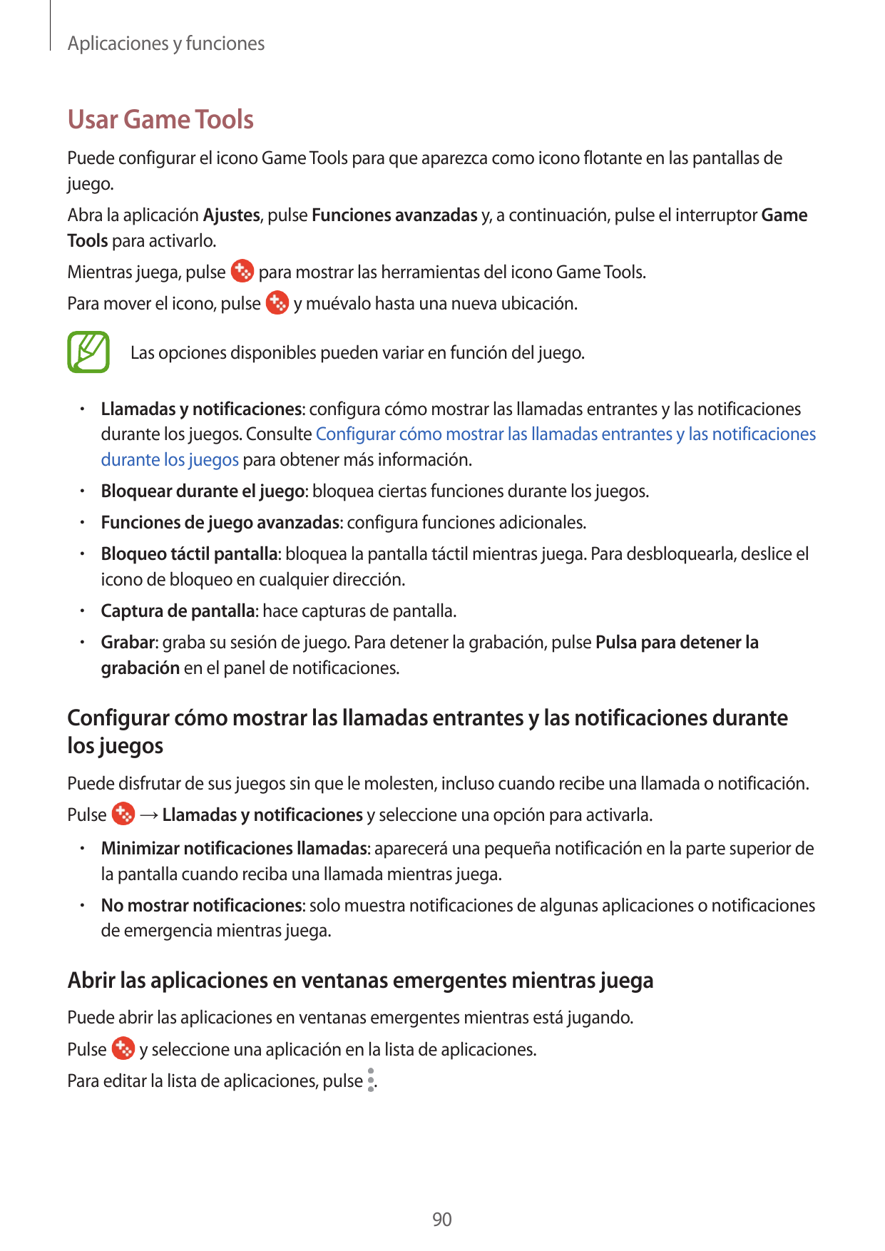 Aplicaciones y funcionesUsar Game ToolsPuede configurar el icono Game Tools para que aparezca como icono flotante en las pantall