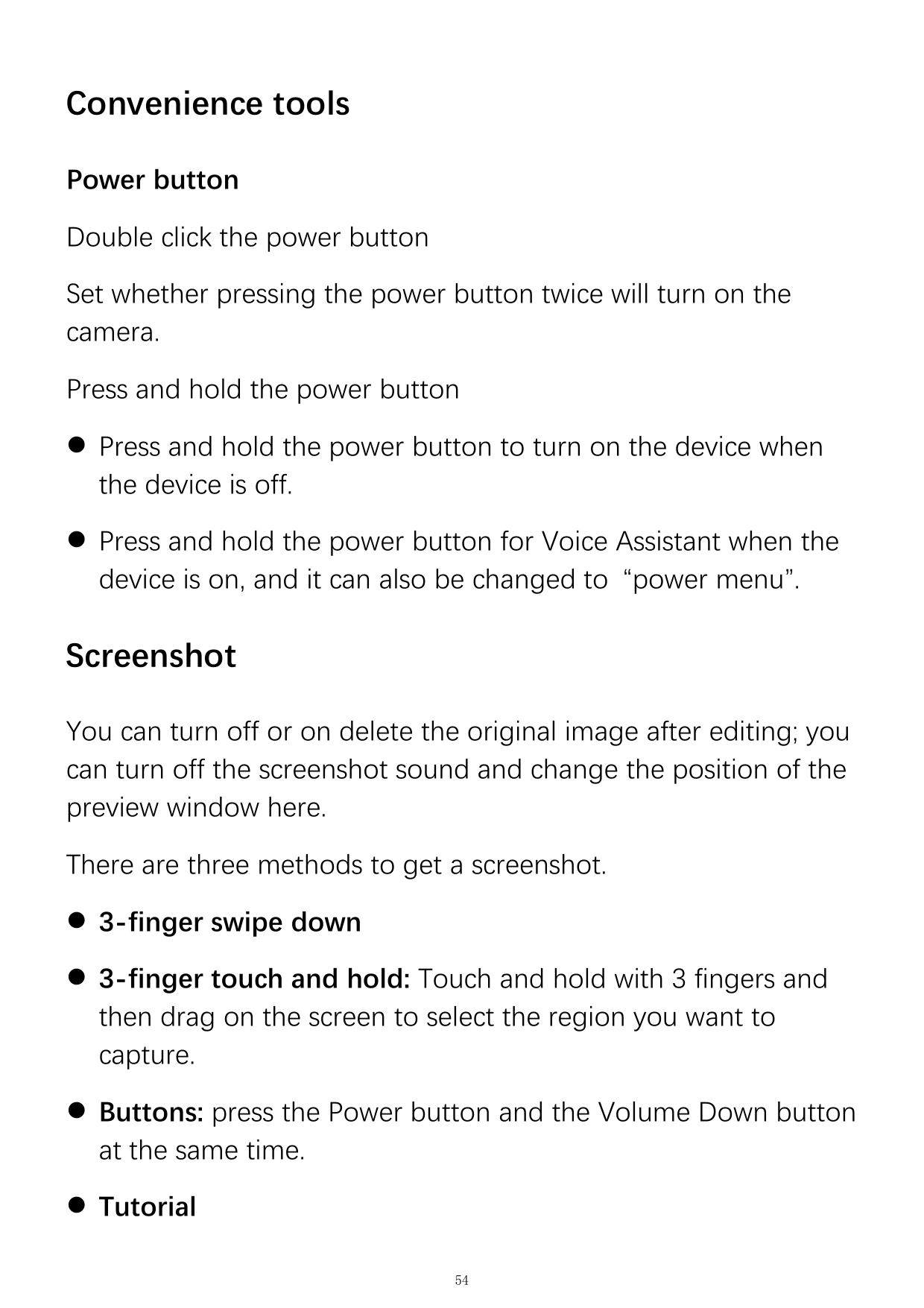 Convenience toolsPower buttonDouble click the power buttonSet whether pressing the power button twice will turn on thecamera.Pre