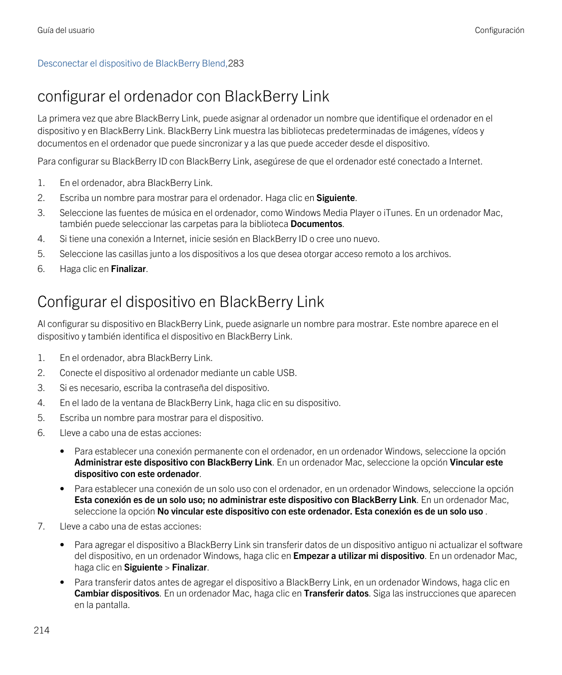 Guía del usuarioConfiguraciónDesconectar el dispositivo de BlackBerry Blend,283configurar el ordenador con BlackBerry LinkLa pri
