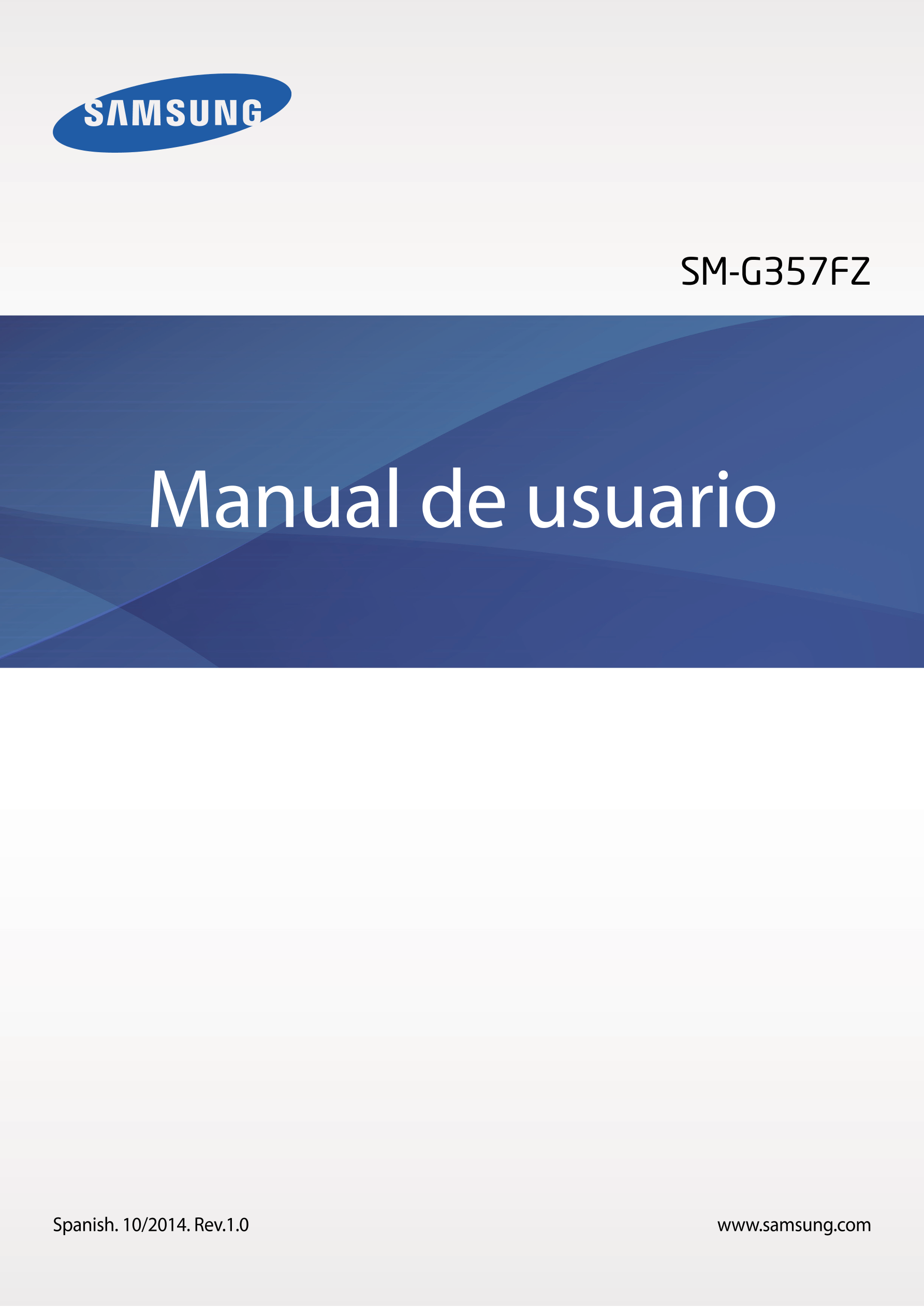 SM-G357FZ
Manual de usuario
Spanish. 10/2014. Rev.1.0 www.samsung.com