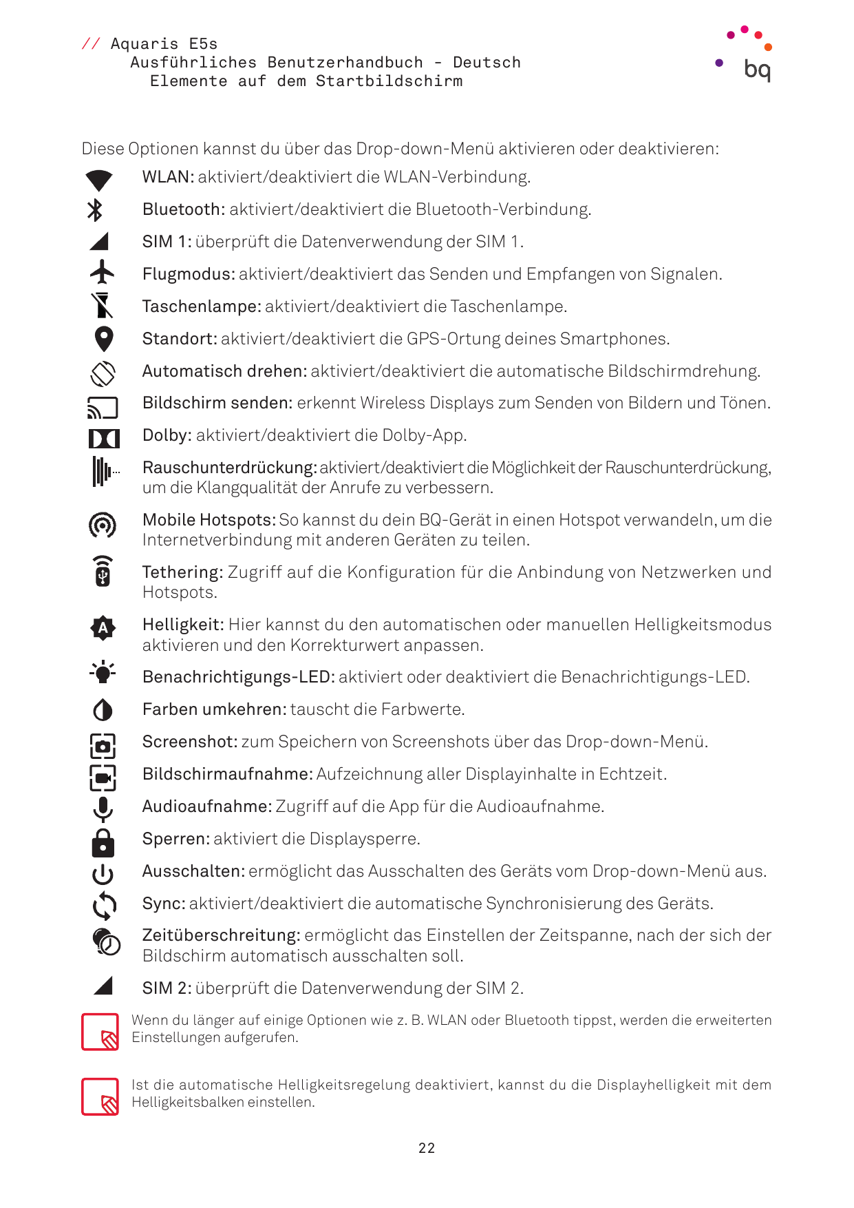 // Aquaris E5sAusführliches Benutzerhandbuch - DeutschElemente auf dem StartbildschirmDiese Optionen kannst du über das Drop-dow