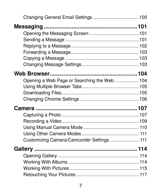 Changing General Email Settings ................................... 100Messaging ...............................................