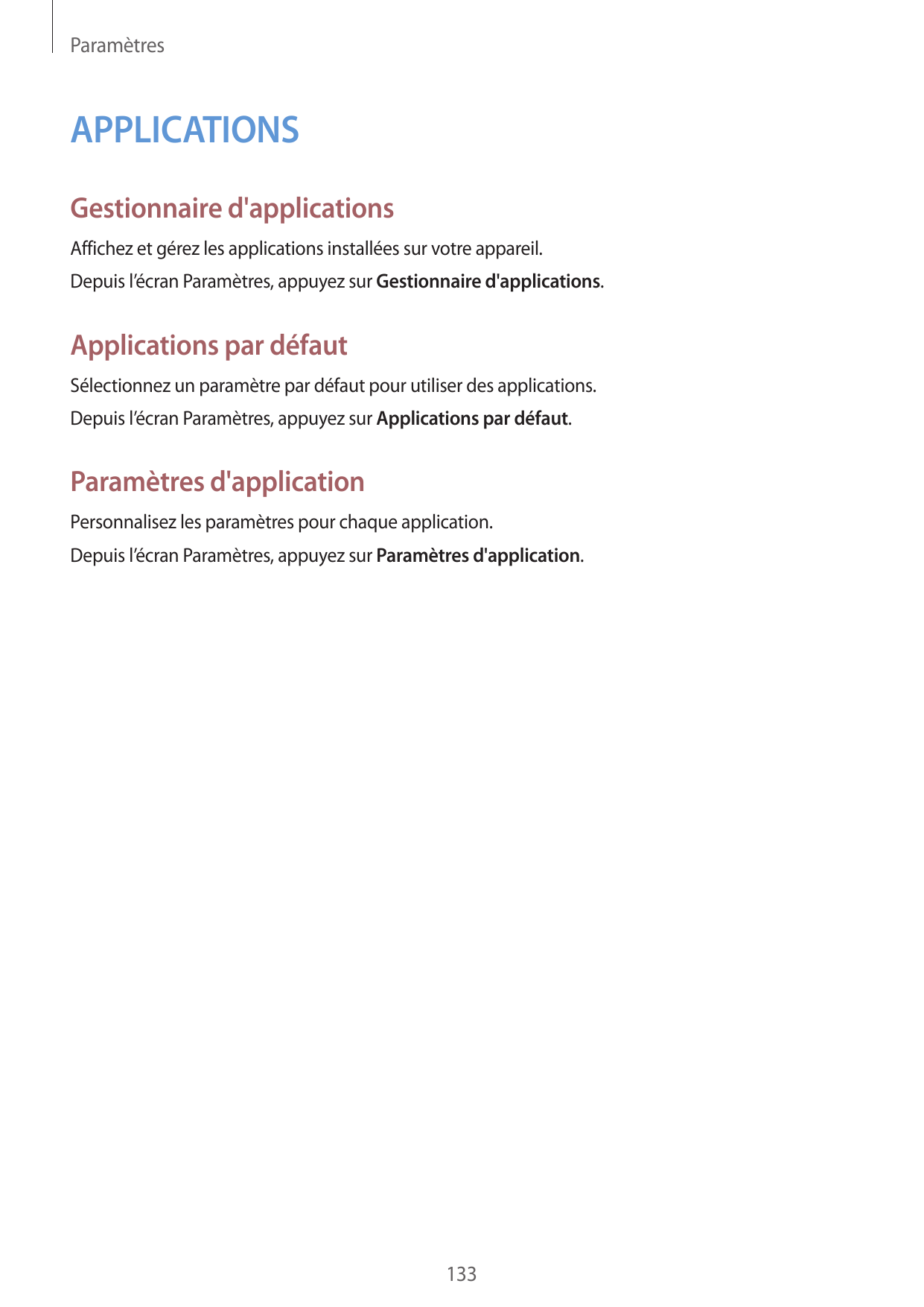 ParamètresAPPLICATIONSGestionnaire d'applicationsAffichez et gérez les applications installées sur votre appareil.Depuis l’écran