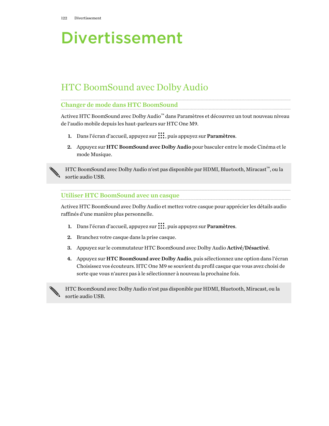 122DivertissementDivertissementHTC BoomSound avec Dolby AudioChanger de mode dans HTC BoomSoundActivez HTC BoomSound avec Dolby 
