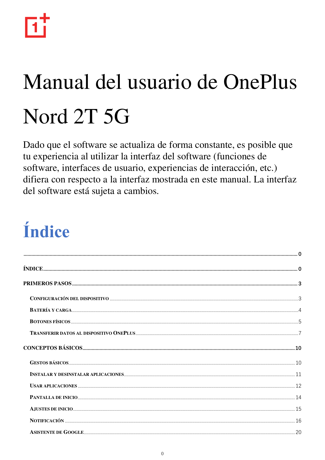 Manual del usuario de OnePlusNord 2T 5GDado que el software se actualiza de forma constante, es posible quetu experiencia al uti