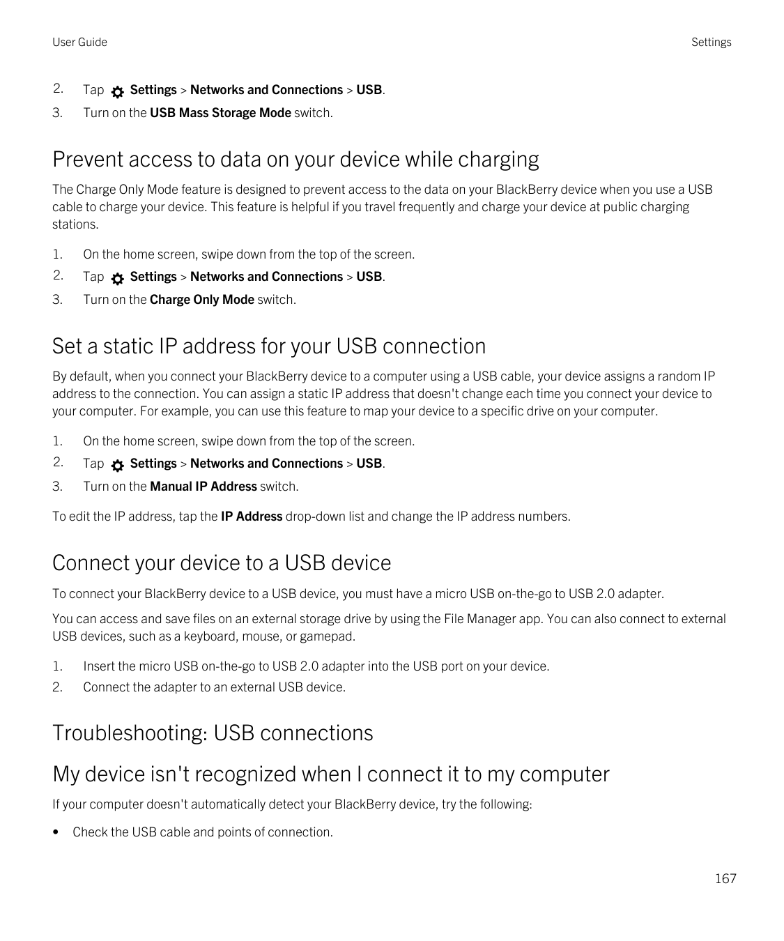 User GuideSettings2.Tap3.Turn on the USB Mass Storage Mode switch.Settings > Networks and Connections > USB.Prevent access to da