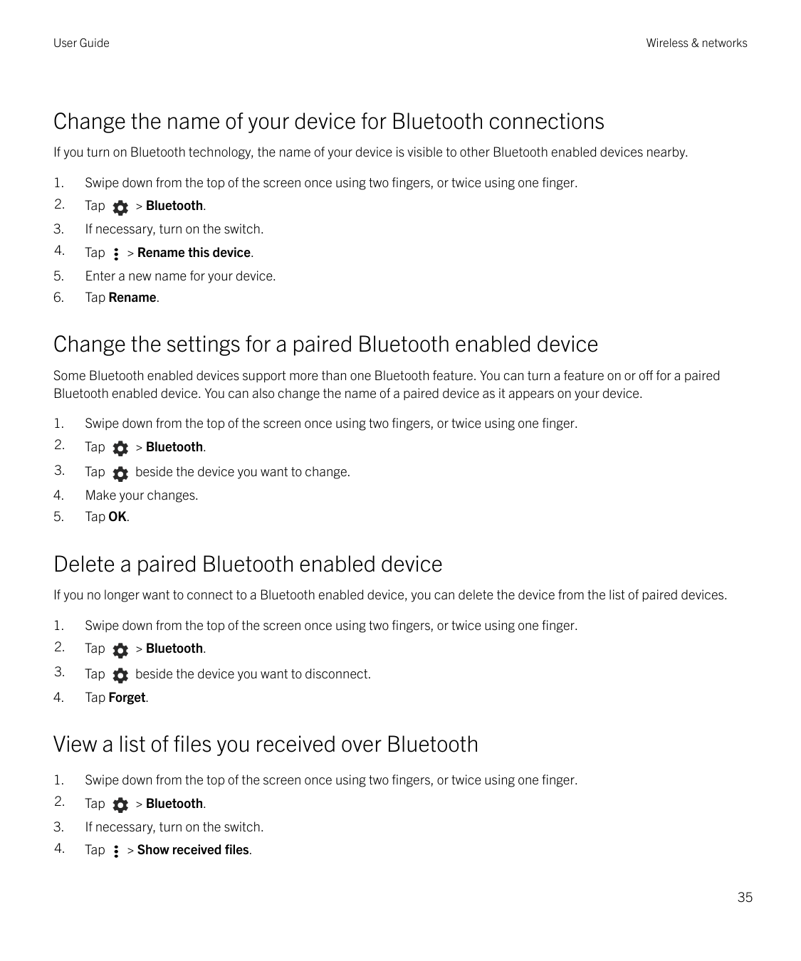User GuideWireless & networksChange the name of your device for Bluetooth connectionsIf you turn on Bluetooth technology, the na