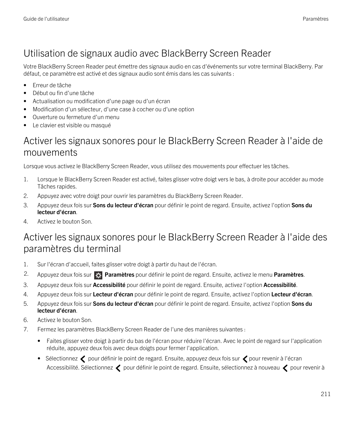 Guide de l'utilisateurParamètresUtilisation de signaux audio avec BlackBerry Screen ReaderVotre BlackBerry Screen Reader peut ém