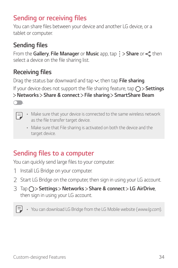 Sending or receiving filesYou can share files between your device and another LG device, or atablet or computer.Sending filesFro