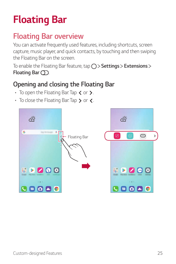 Floating BarFloating Bar overviewYou can activate frequently used features, including shortcuts, screencapture, music player, an