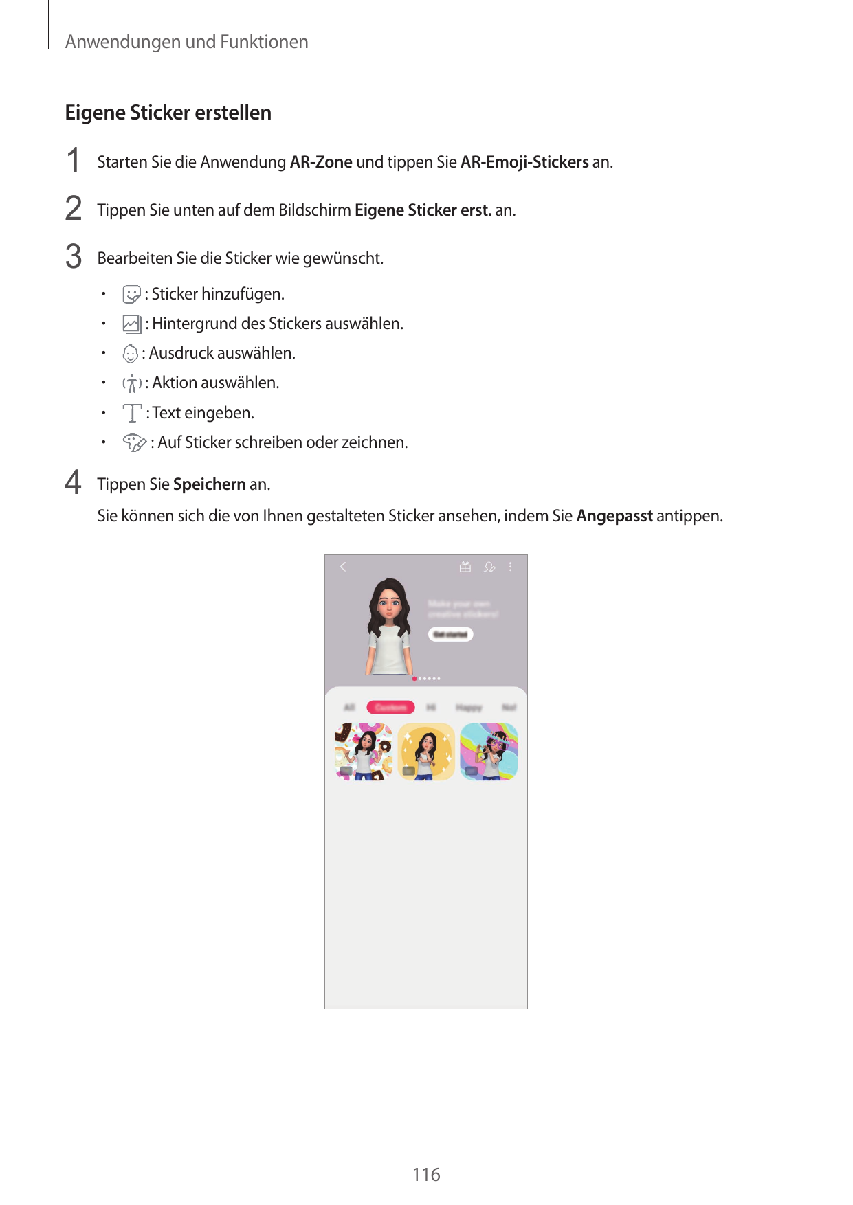 Anwendungen und FunktionenEigene Sticker erstellen1 Starten Sie die Anwendung AR-Zone und tippen Sie AR-Emoji-Stickers an.2 Tipp