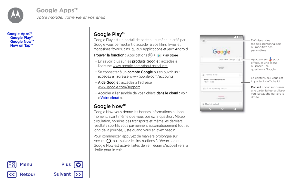 Google Apps™Votre monde, votre vie et vos amisGoogle Play™Google Apps™Google Play™Google Now™Now on Tap™12:36Google Play est un 