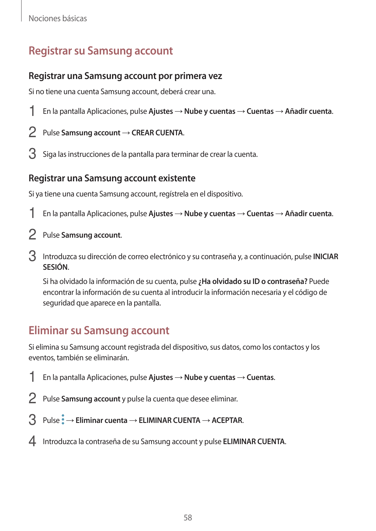 Nociones básicasRegistrar su Samsung accountRegistrar una Samsung account por primera vezSi no tiene una cuenta Samsung account,