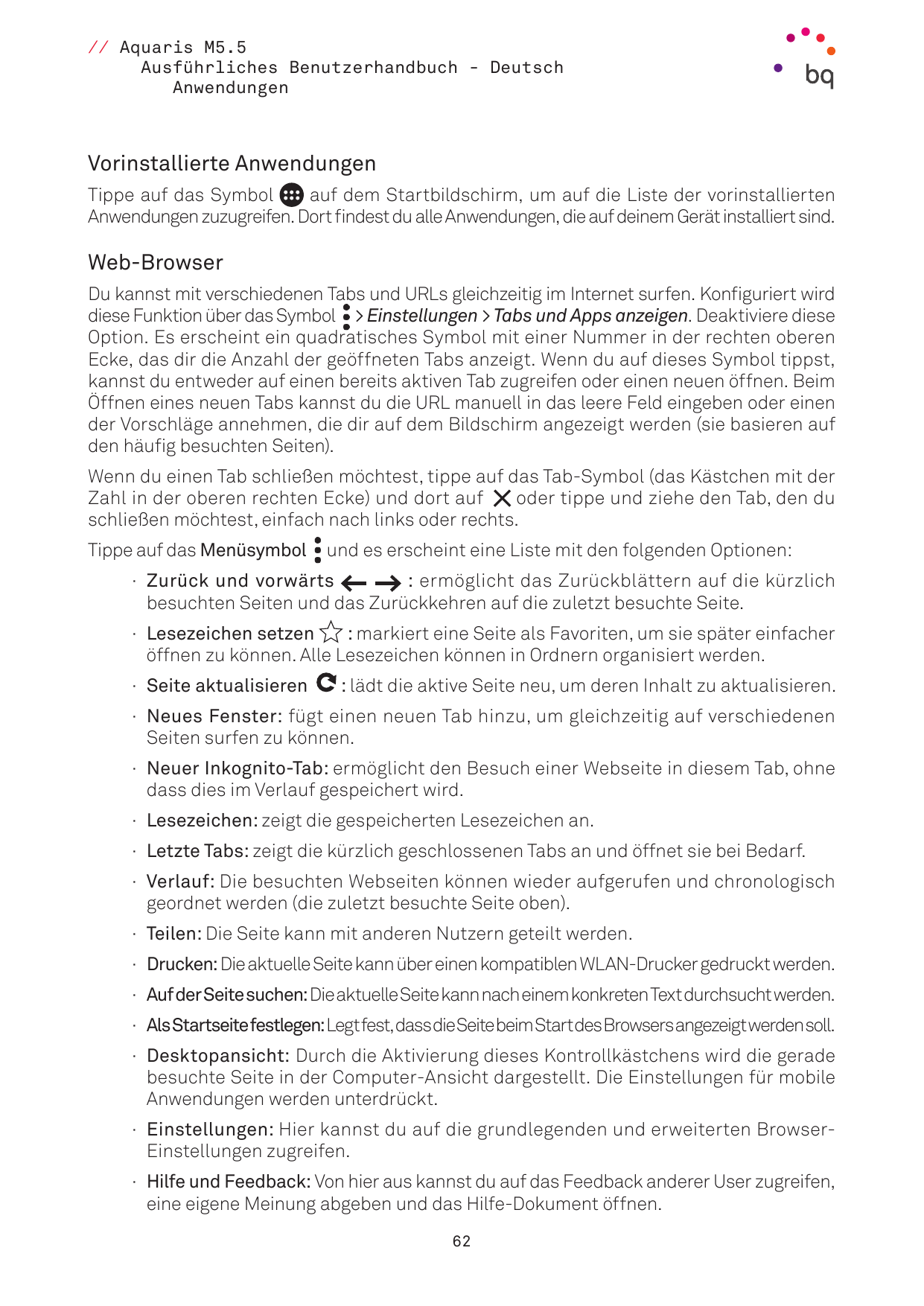 // Aquaris M5.5Ausführliches Benutzerhandbuch - DeutschAnwendungenVorinstallierte AnwendungenTippe auf das Symbolauf dem Startbi