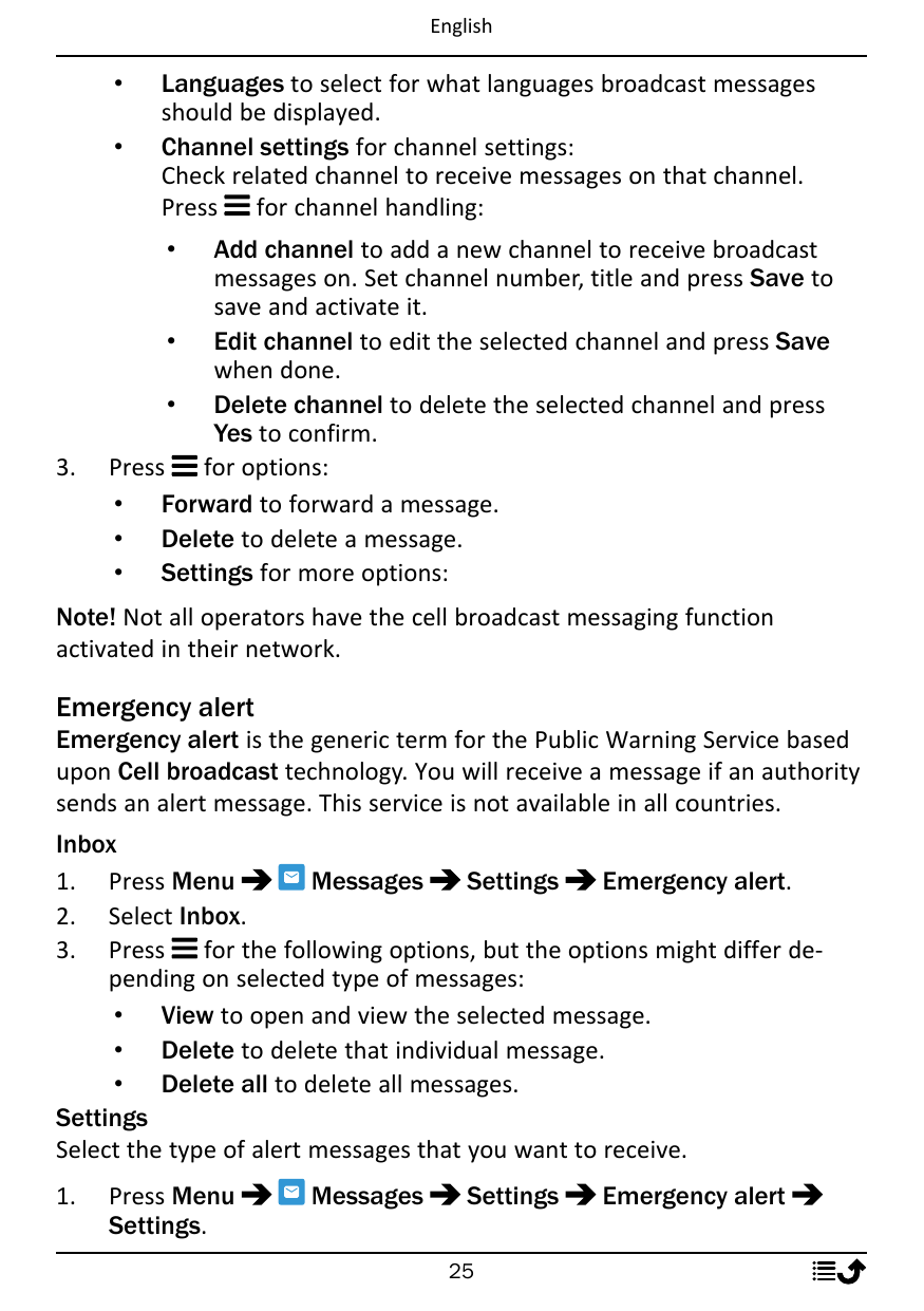English••Languages to select for what languages broadcast messagesshould be displayed.Channel settings for channel settings:Chec