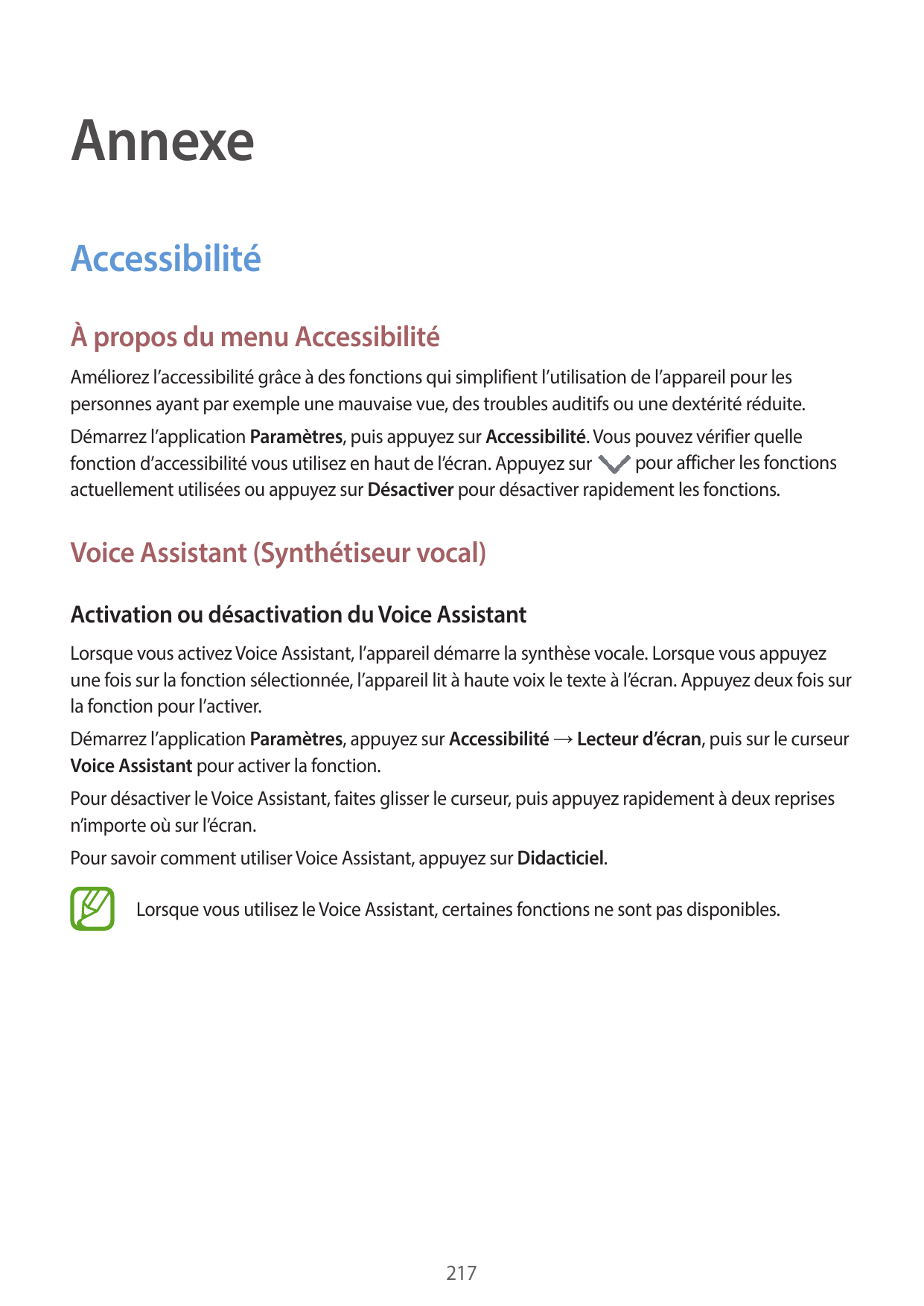 AnnexeAccessibilitéÀ propos du menu AccessibilitéAméliorez l’accessibilité grâce à des fonctions qui simplifient l’utilisation d