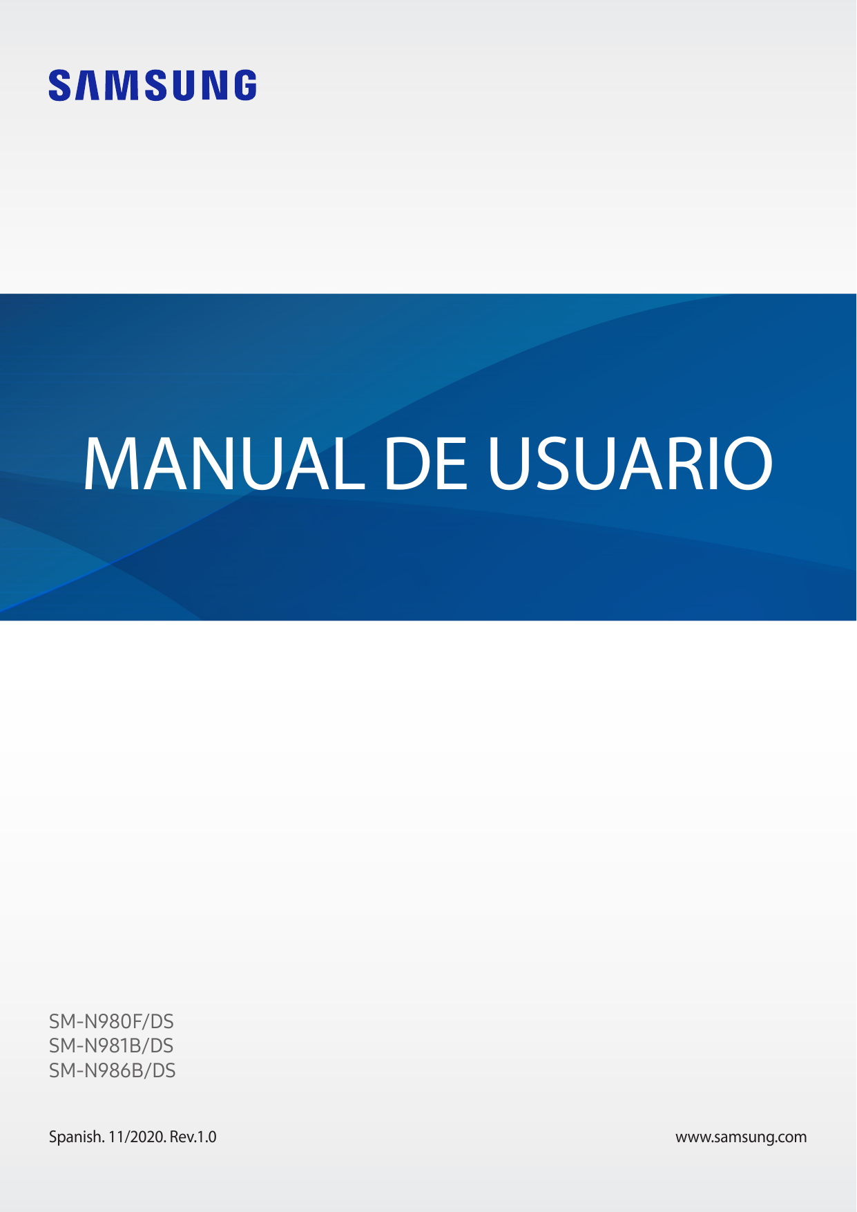 MANUAL DE USUARIOSM-N980F/DSSM-N981B/DSSM-N986B/DSSpanish. 11/2020. Rev.1.0www.samsung.com