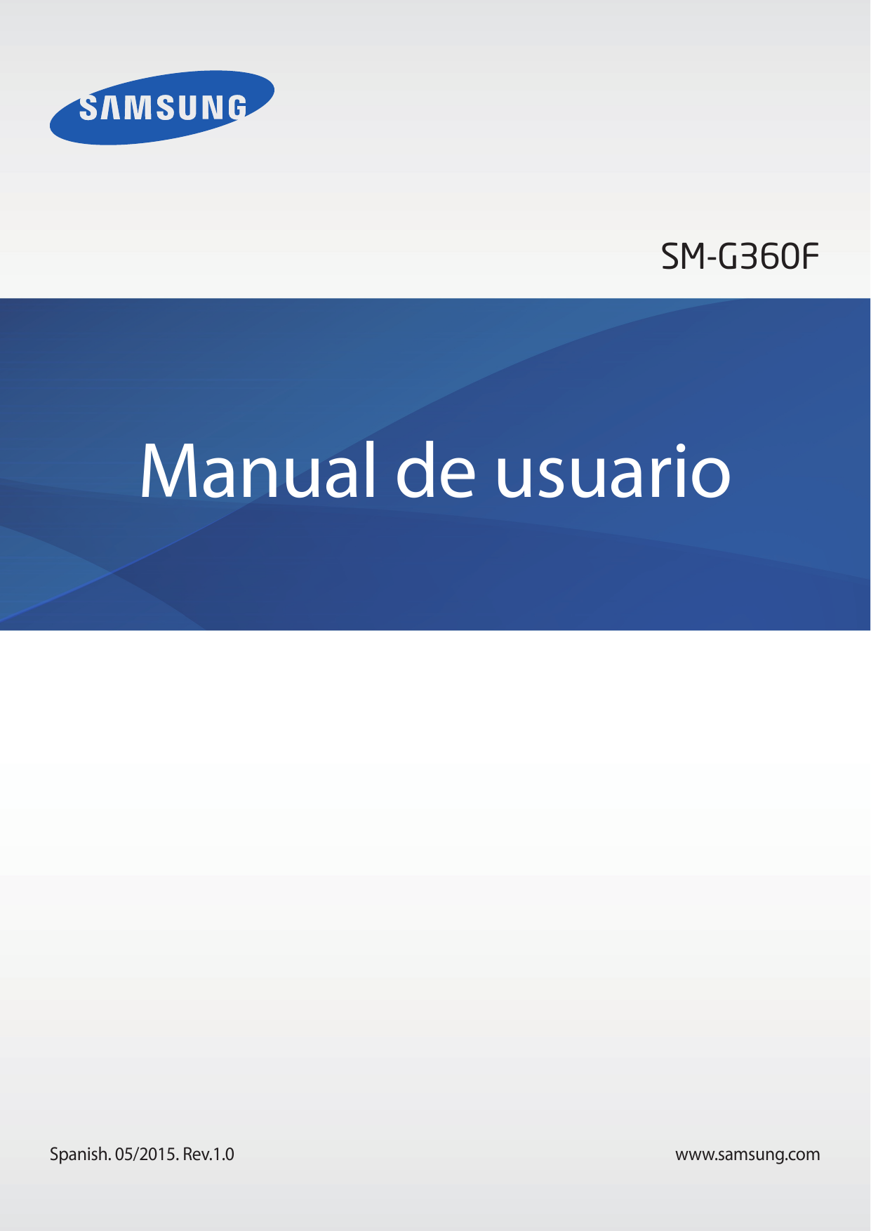 SM-G360FManual de usuarioSpanish. 05/2015. Rev.1.0www.samsung.com