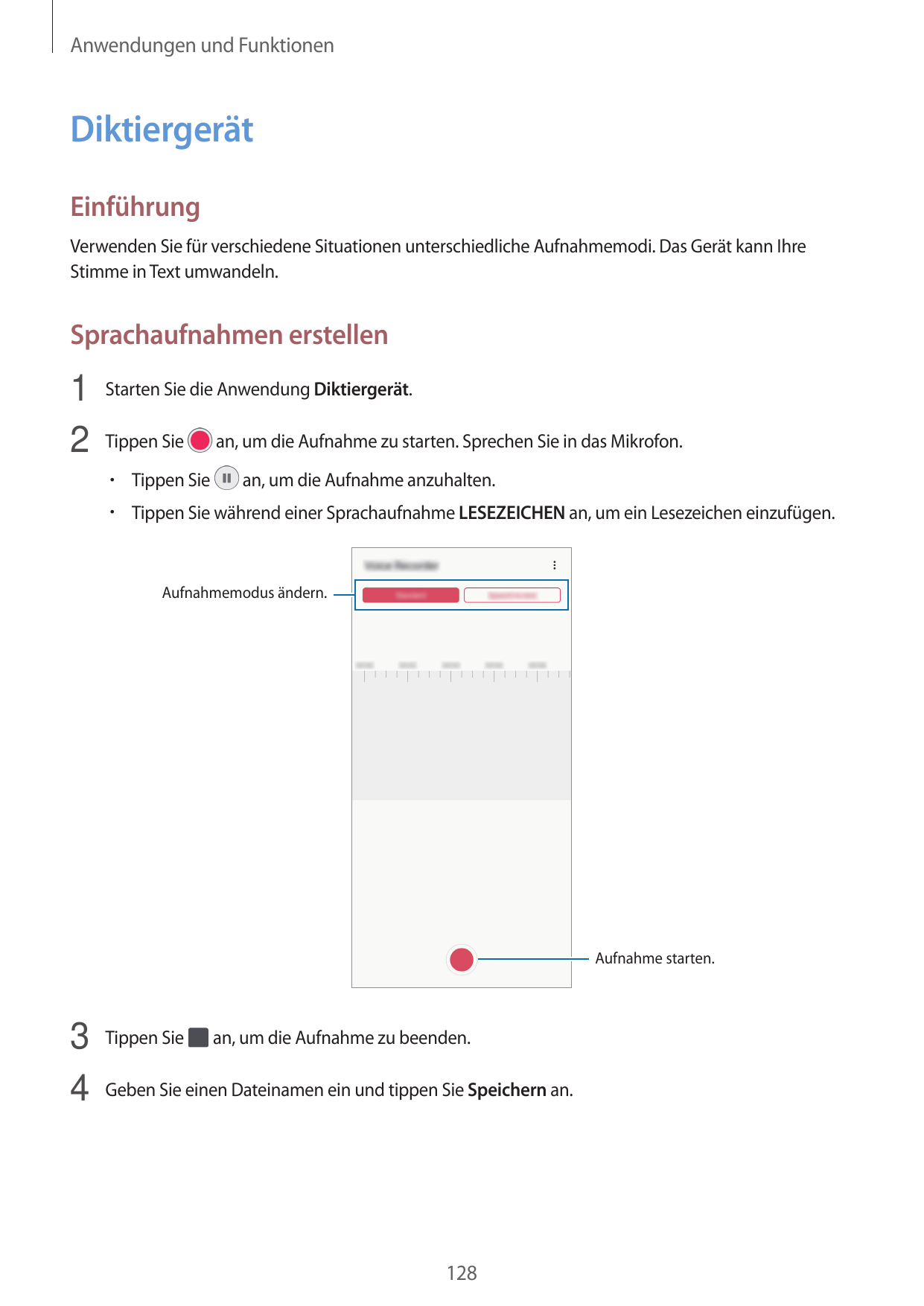 Anwendungen und FunktionenDiktiergerätEinführungVerwenden Sie für verschiedene Situationen unterschiedliche Aufnahmemodi. Das Ge