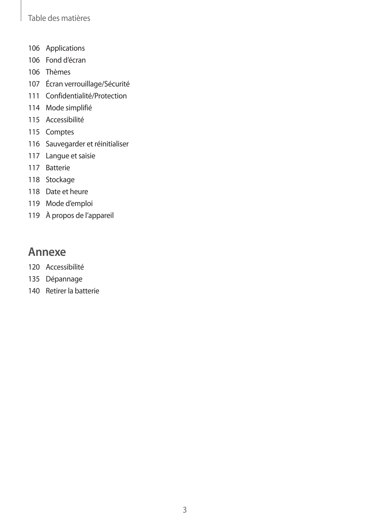 Table des matières106Applications106 Fond d’écran106Thèmes107 Écran verrouillage/Sécurité111Confidentialité/Protection114 Mode s