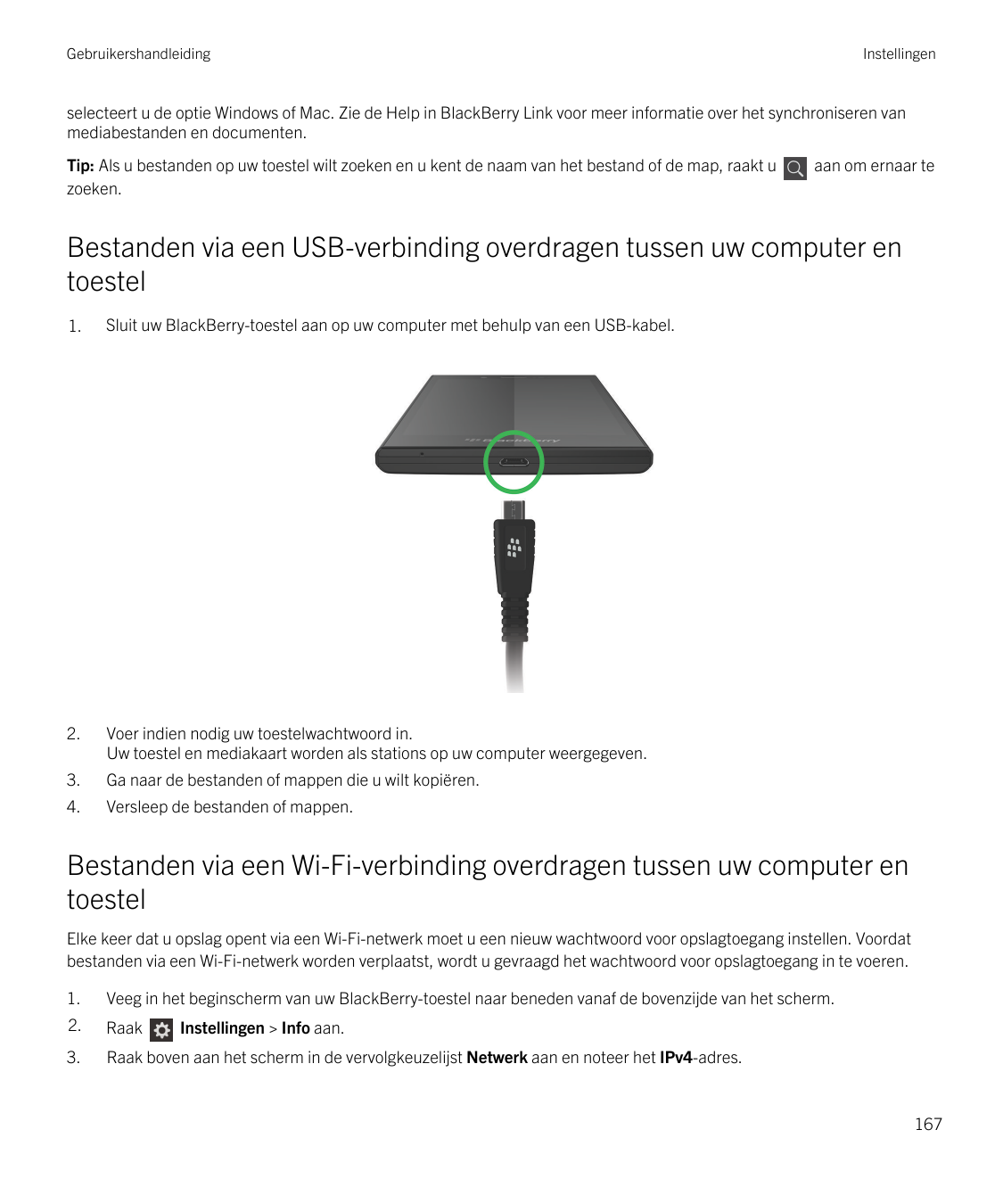 GebruikershandleidingInstellingenselecteert u de optie Windows of Mac. Zie de Help in BlackBerry Link voor meer informatie over 